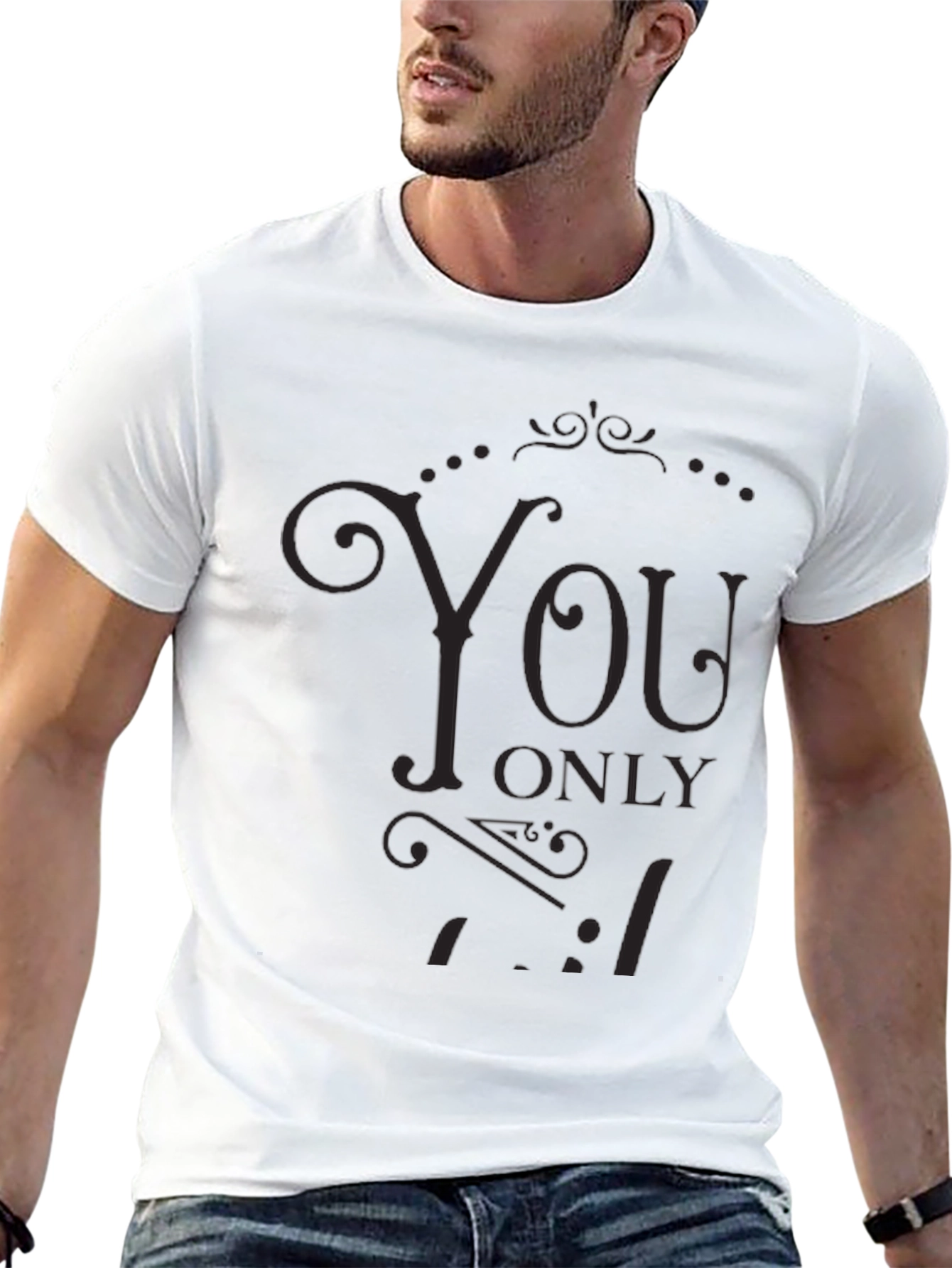 Stylish Black You Only Live Once Graphic T-Shirt