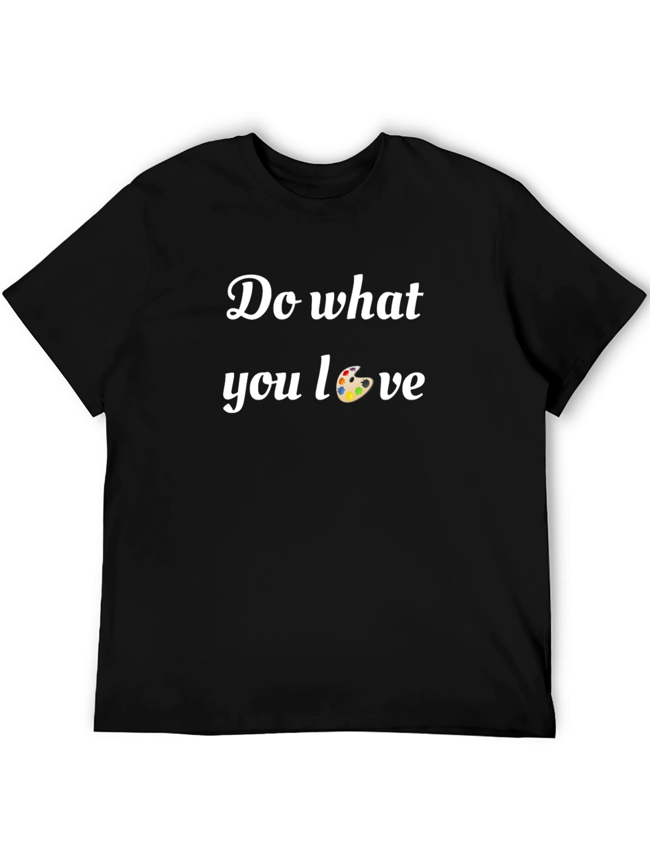 Do What You Love Graphic Tee - Artist Inspiration