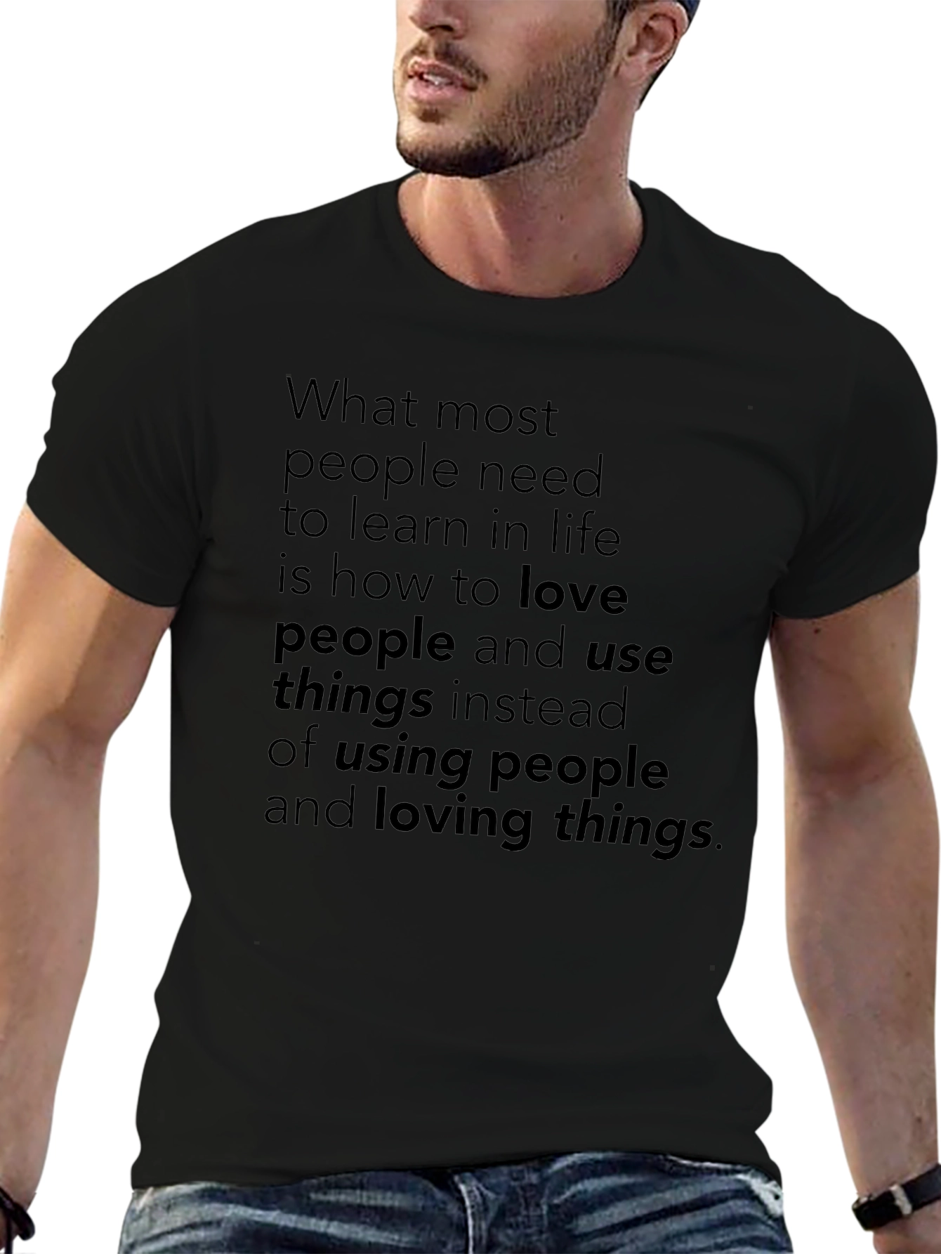 Love People Use Things Graphic T-Shirt