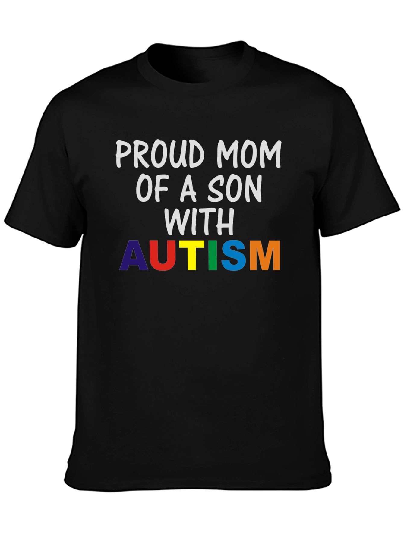 Proud Mom of a Son with Autism T-Shirt
