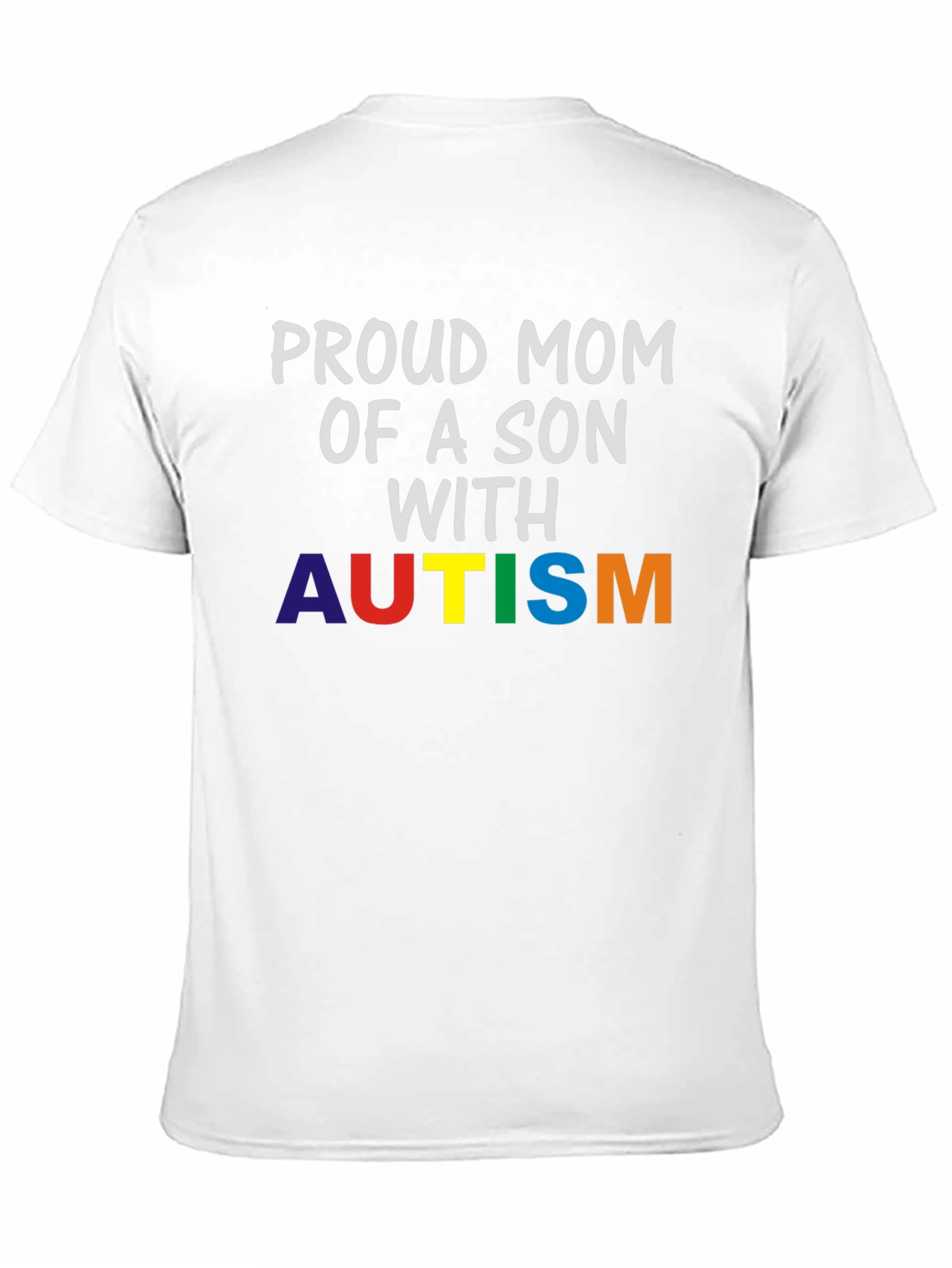 Proud Mom of a Son with Autism T-Shirt