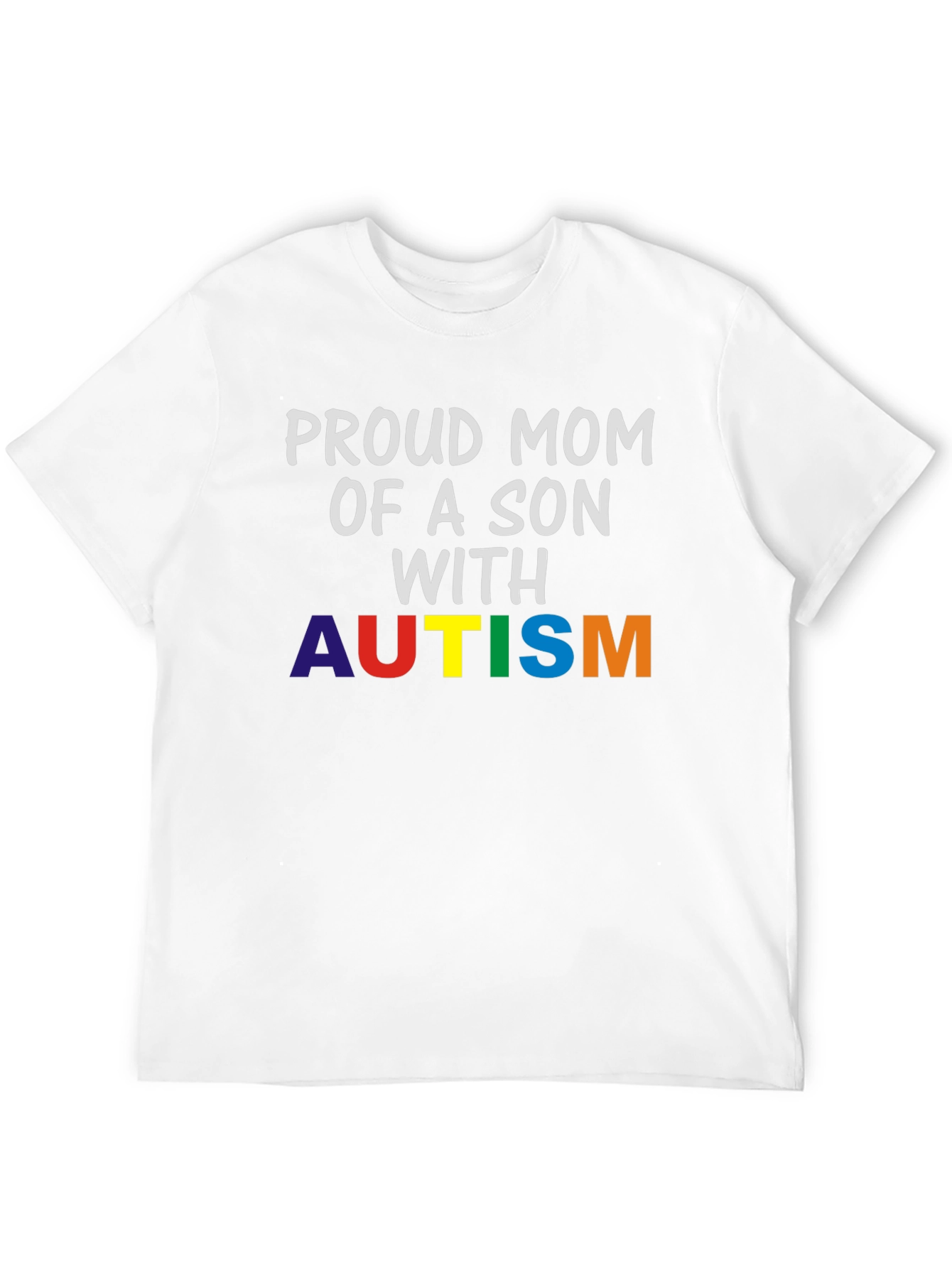 Proud Mom of a Son with Autism T-Shirt