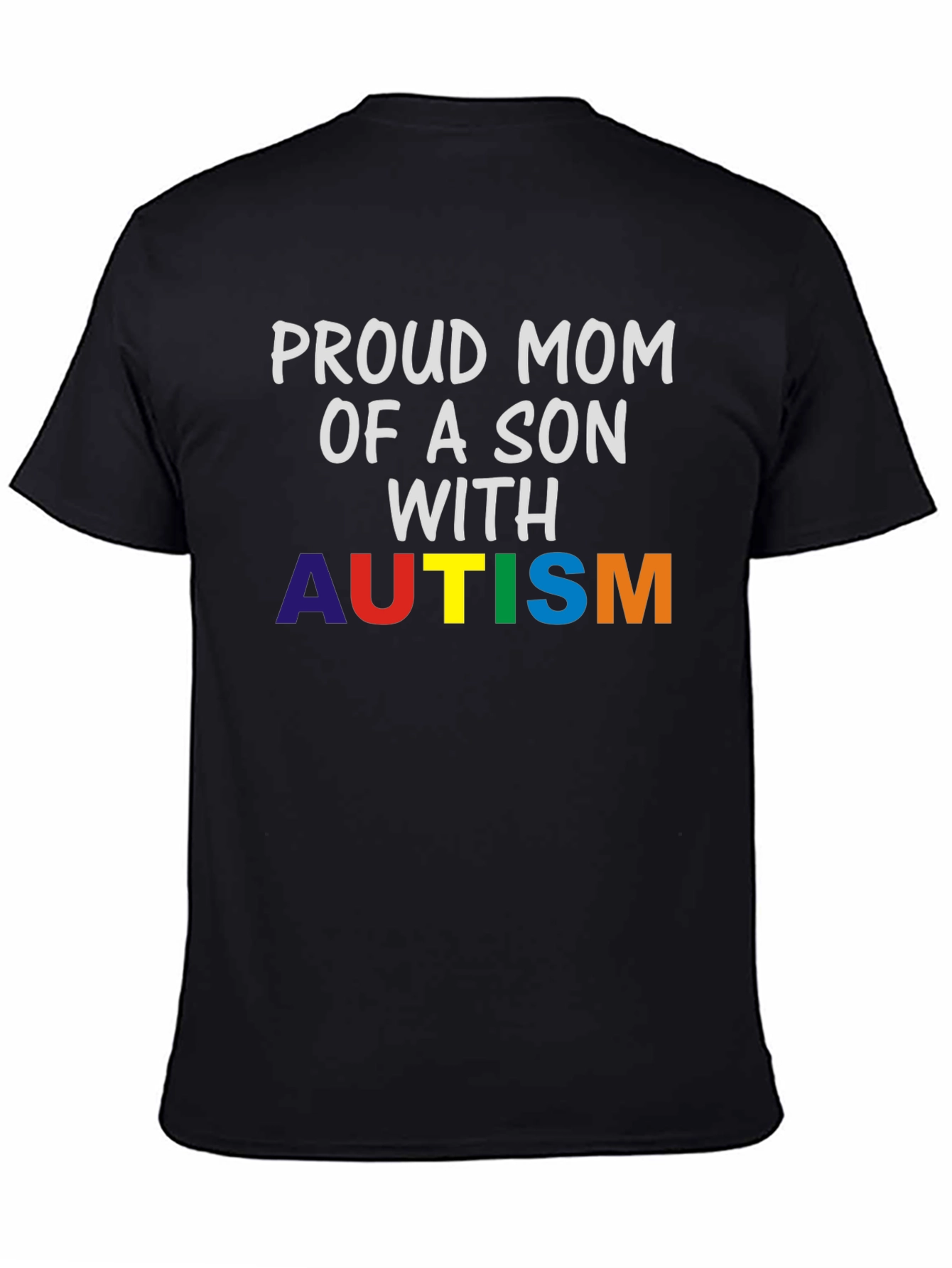 Proud Mom of a Son with Autism T-Shirt