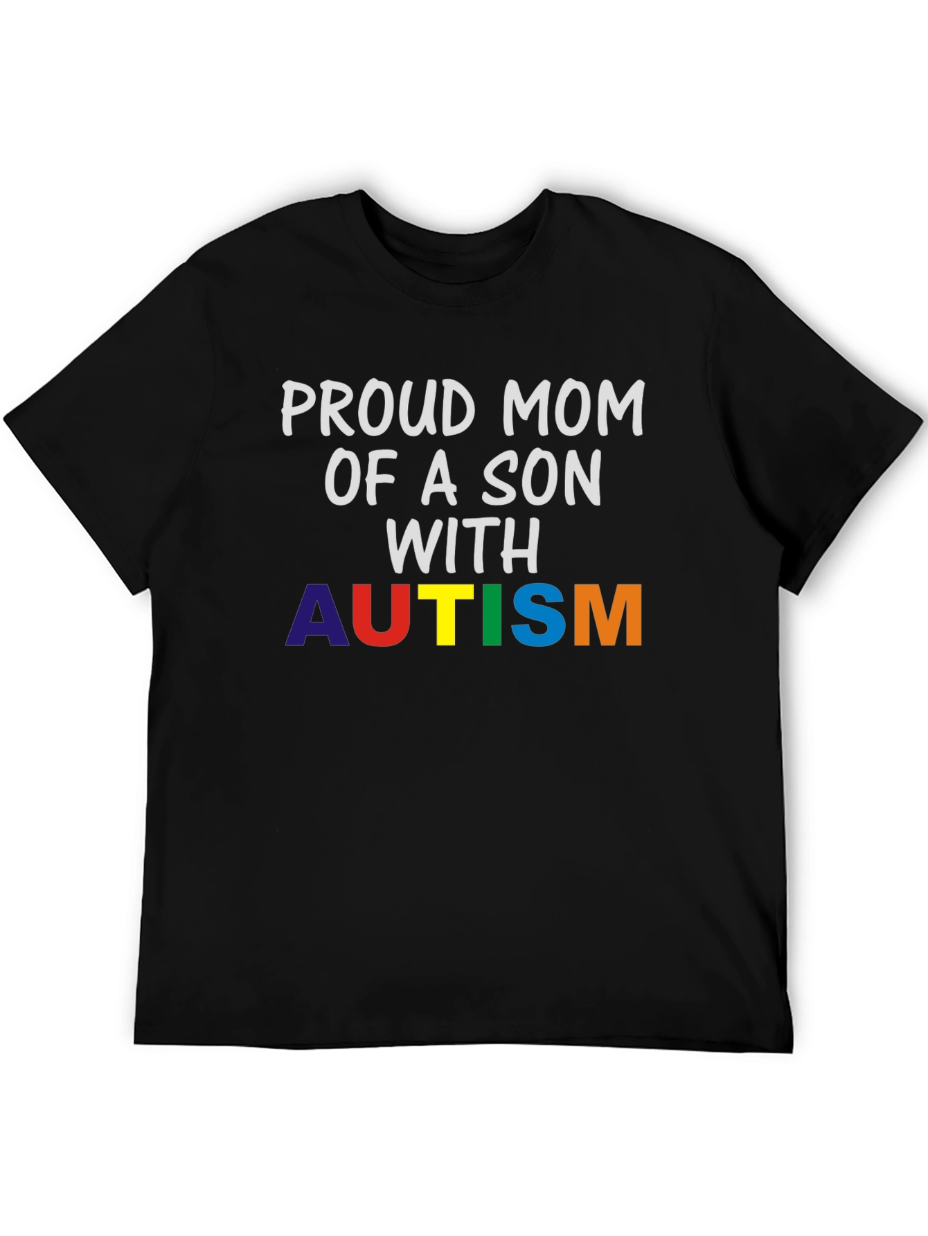 Proud Mom of a Son with Autism T-Shirt