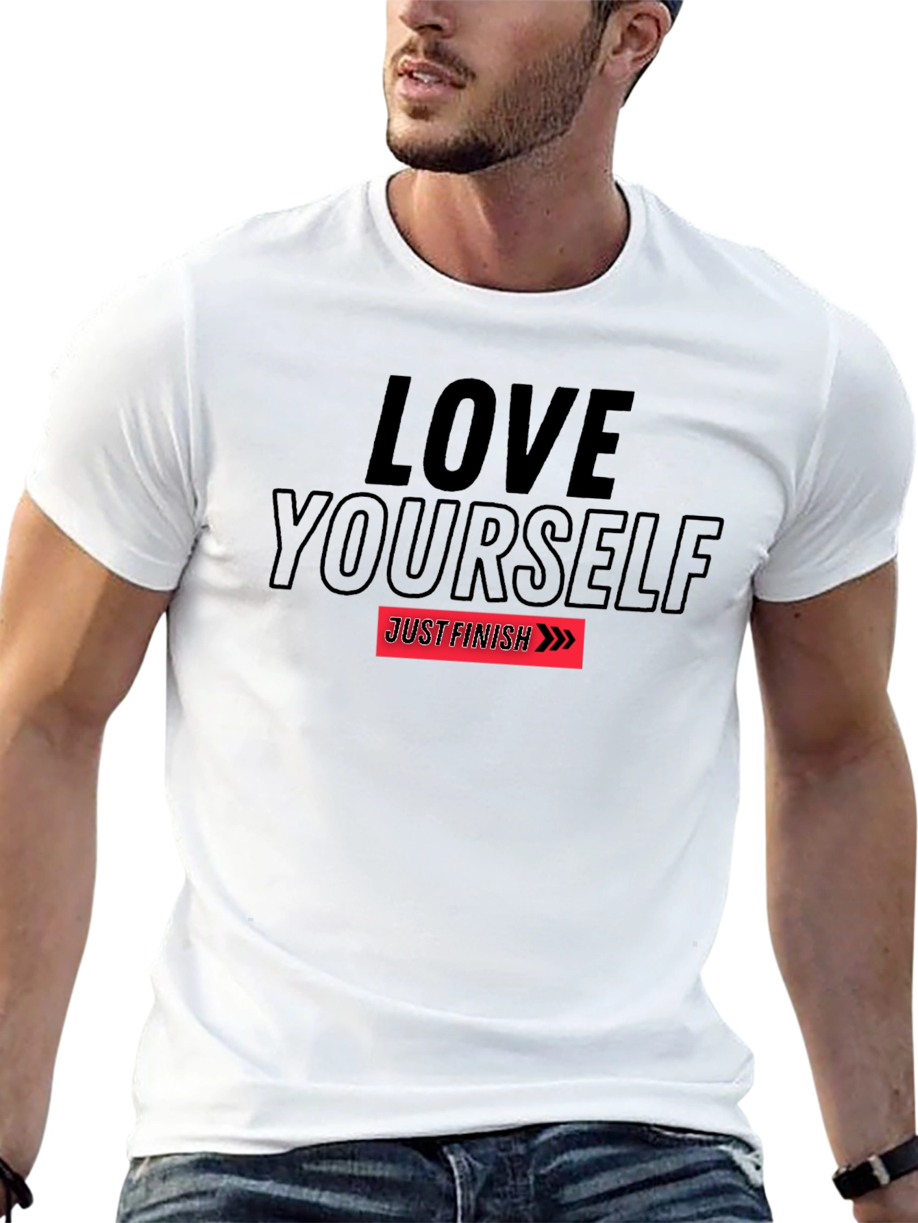 Love Yourself T-Shirt - Just Finish