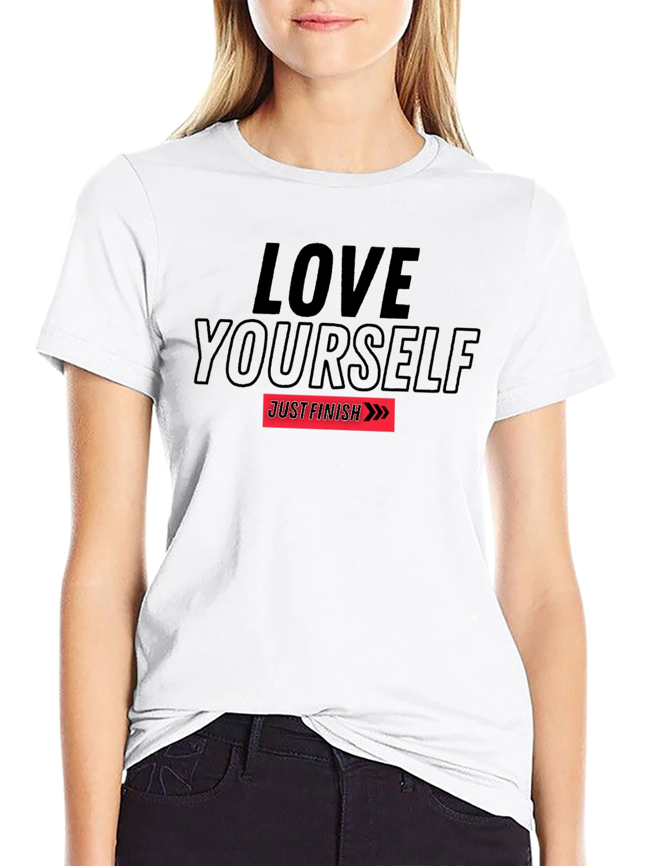 Love Yourself T-Shirt - Just Finish