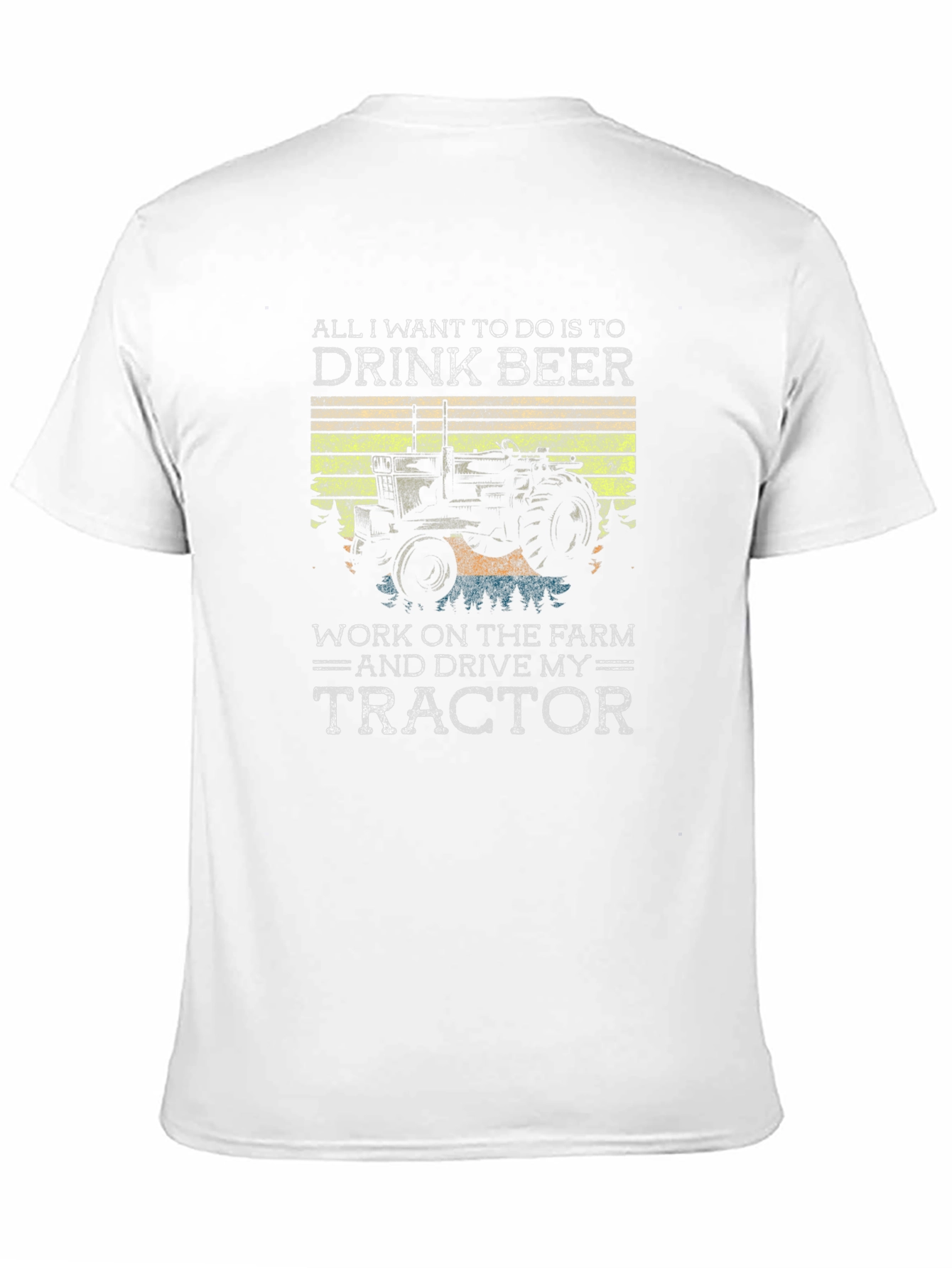 Drink Beer and Drive My Tractor T-Shirt