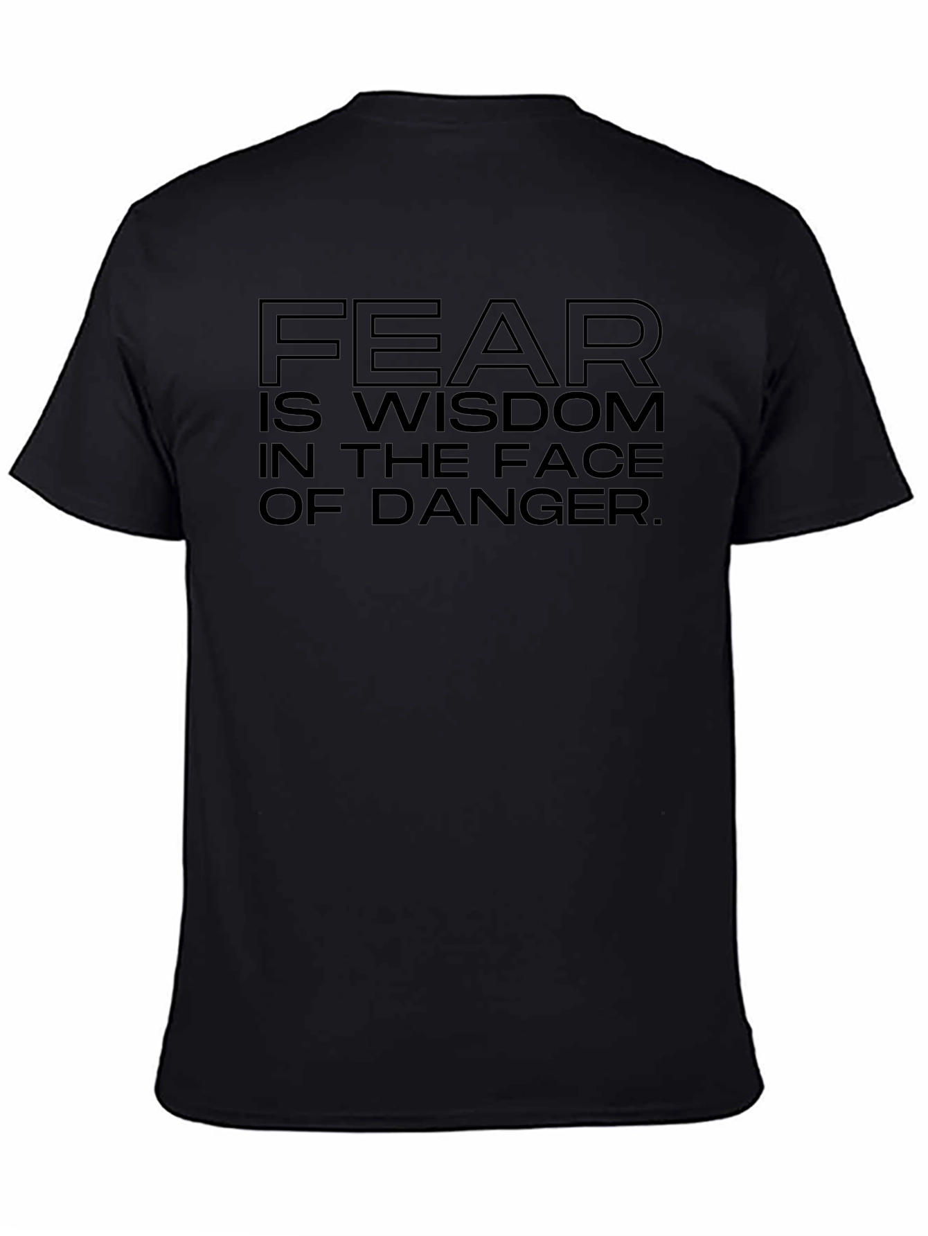 Fear is Wisdom T-Shirt - Black Graphic Tee