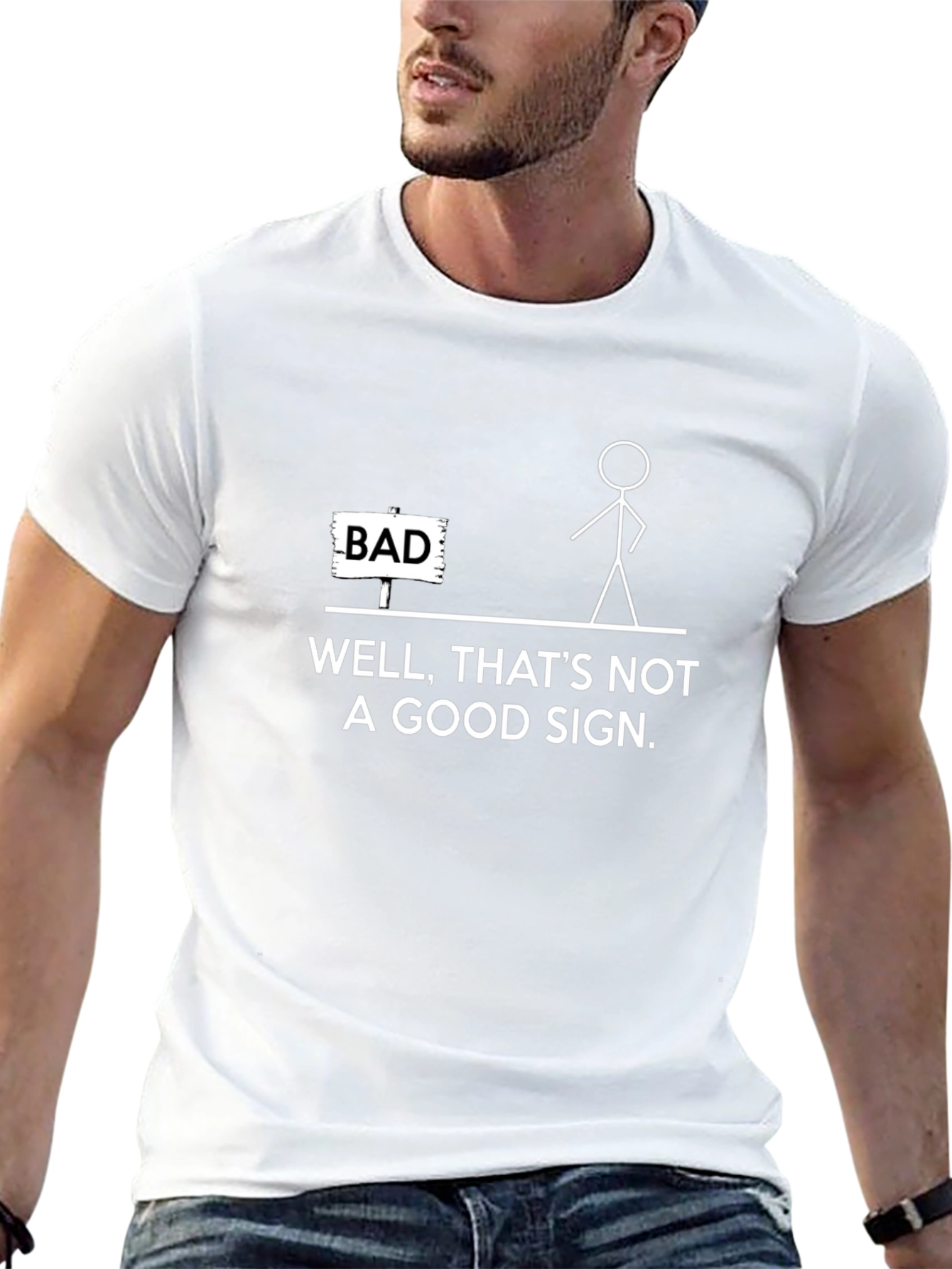 Funny Bad Sign Graphic T-Shirt