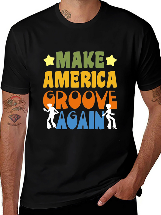 Make America Groove Again T-Shirt