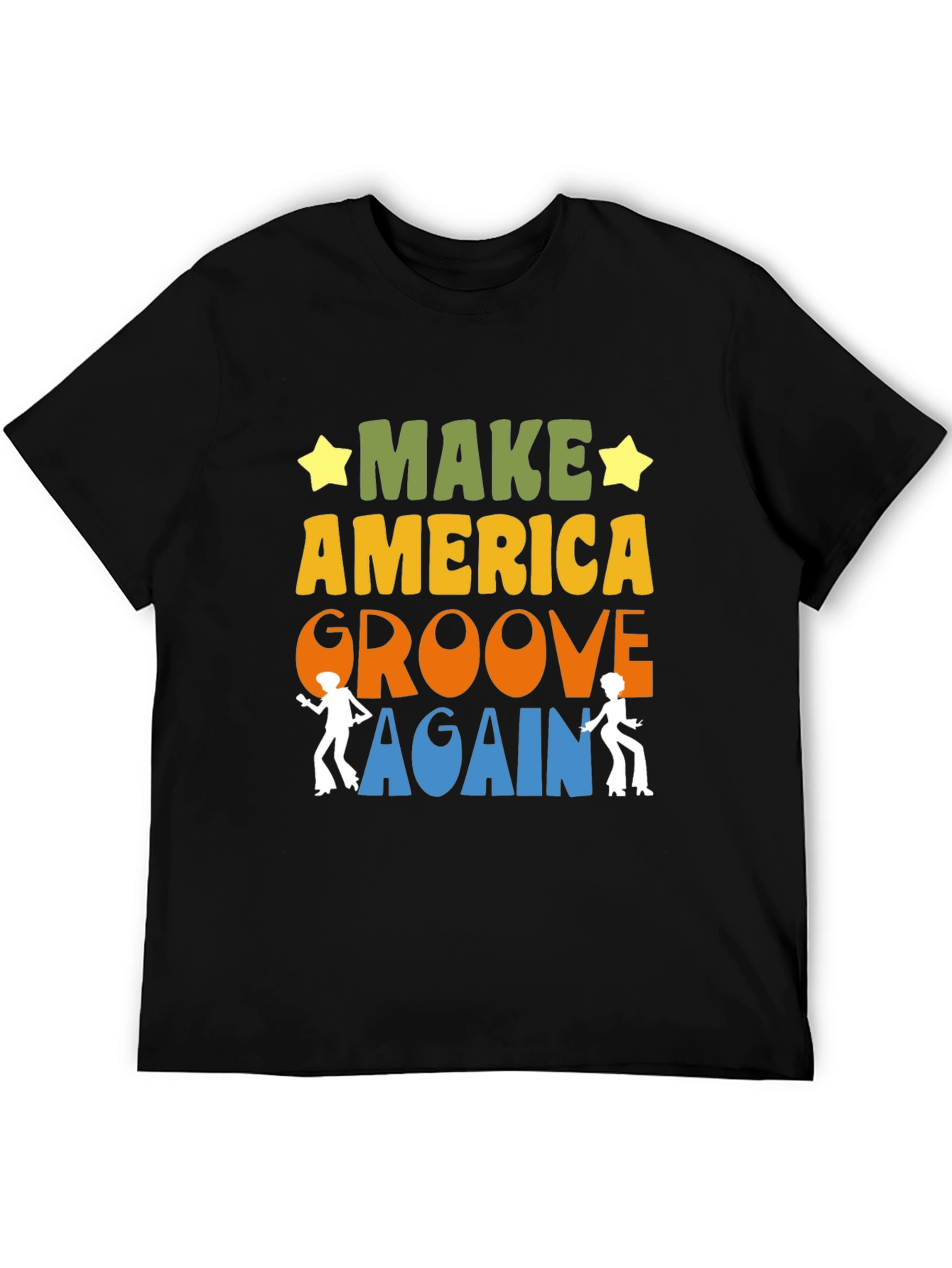 Make America Groove Again T-Shirt