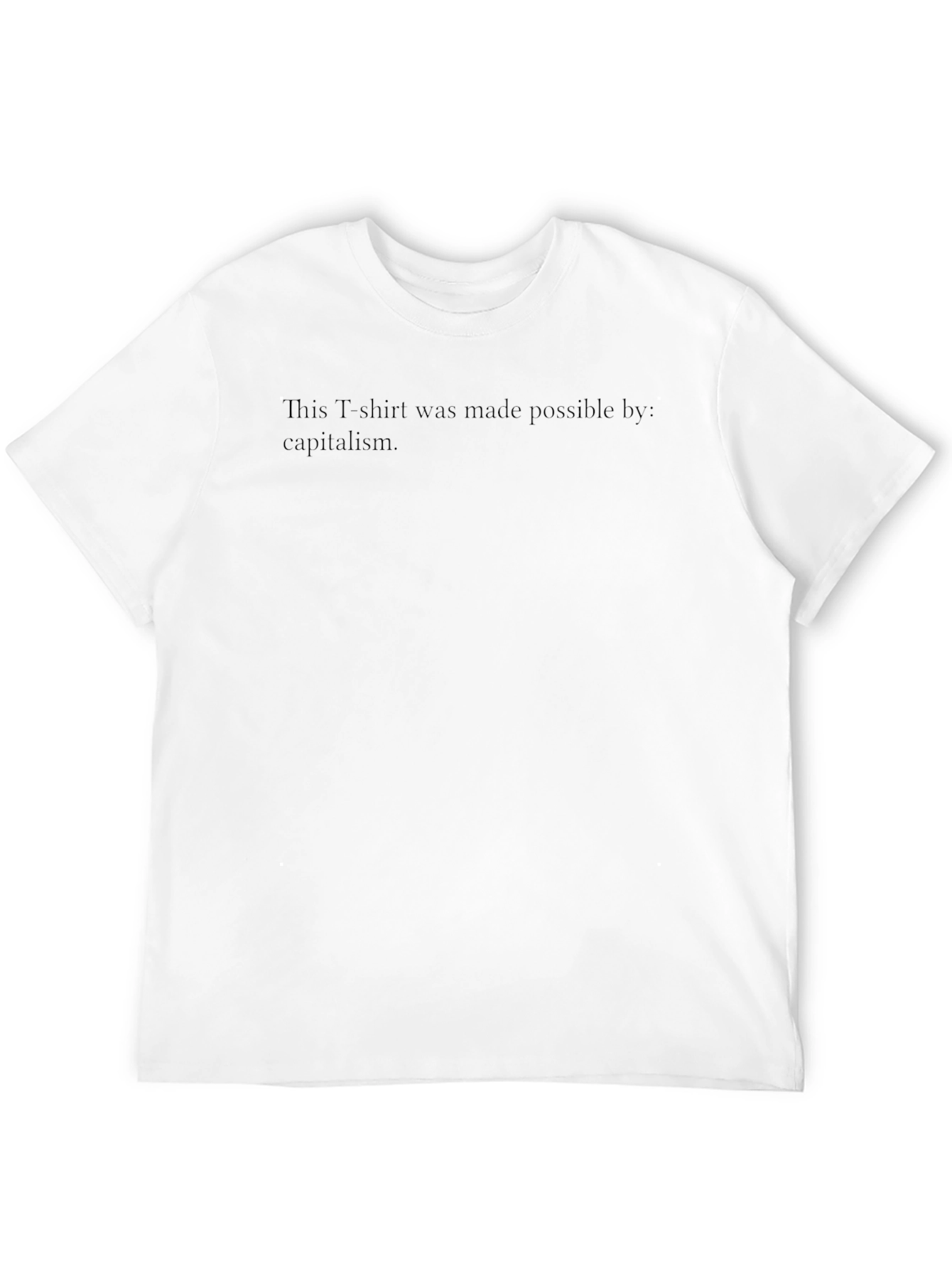 Capitalism Made It: Black Graphic Tee