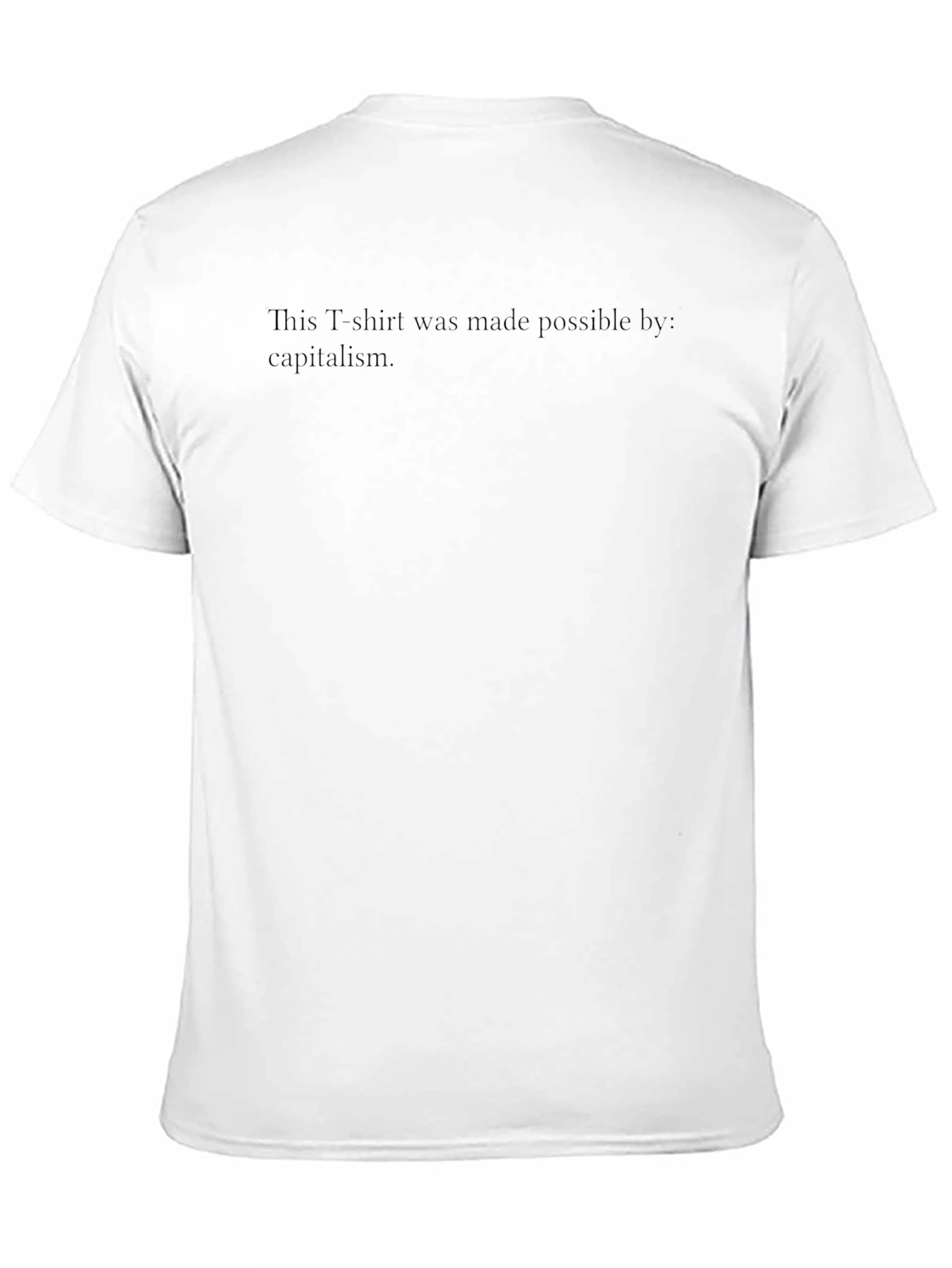 Capitalism Made It: Black Graphic Tee