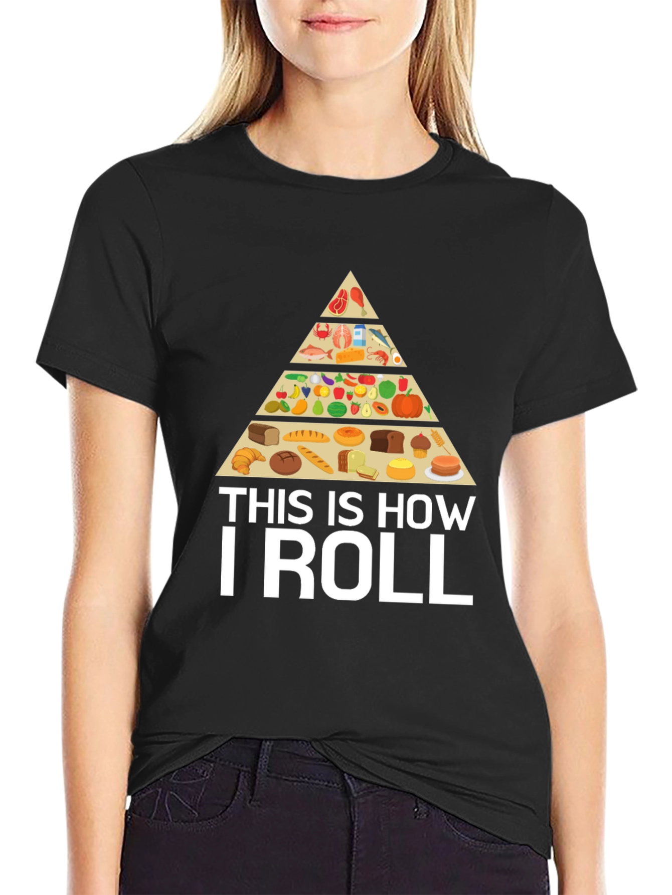 This is How I Roll Food Pyramid T-Shirt