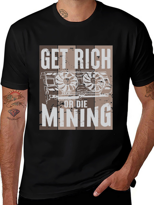 Get Rich Mining T-Shirt - Crypto Miner Tee