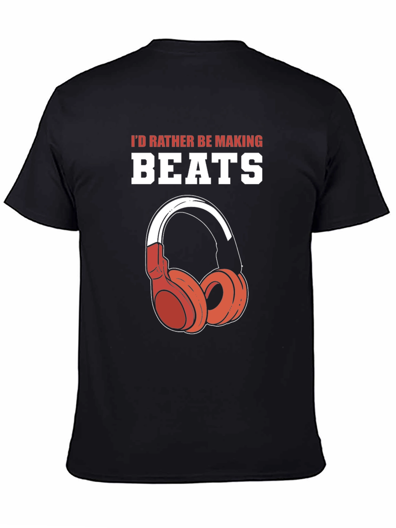 Id Rather Be Making Beats Graphic T-Shirt