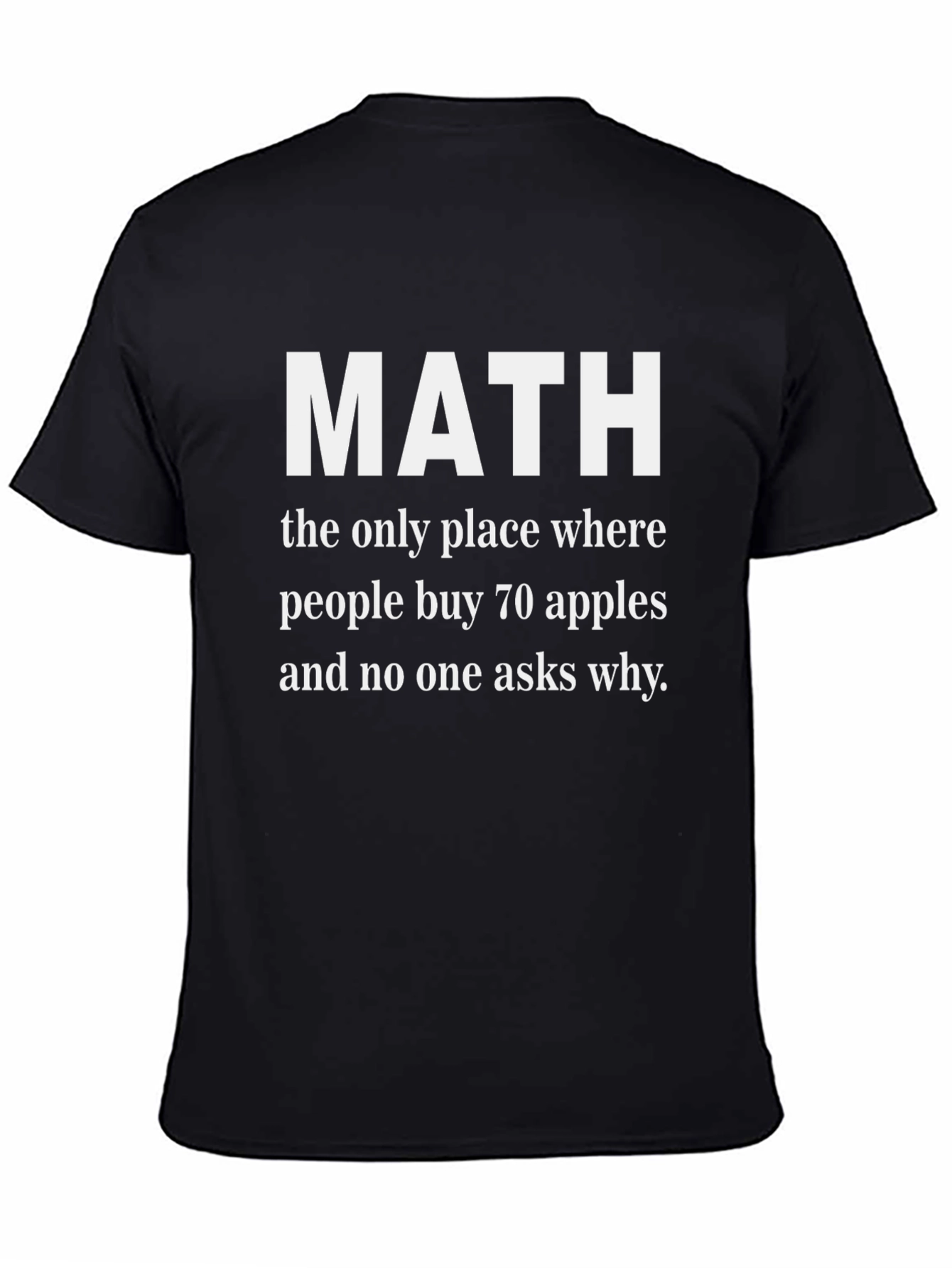 Math Humor Graphic T-Shirt - 70 Apples