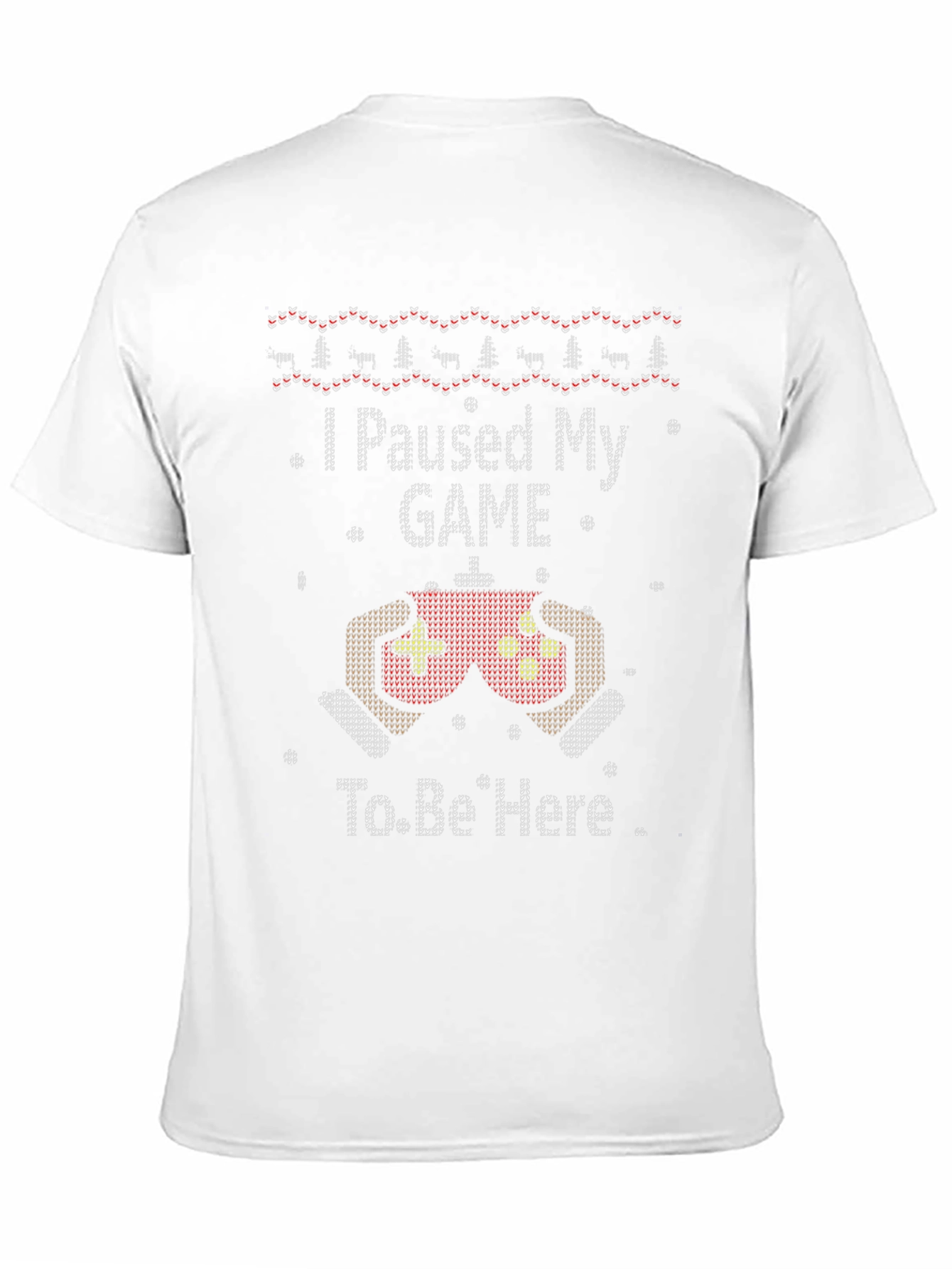 I Paused My Game Ugly Christmas Sweater T-Shirt