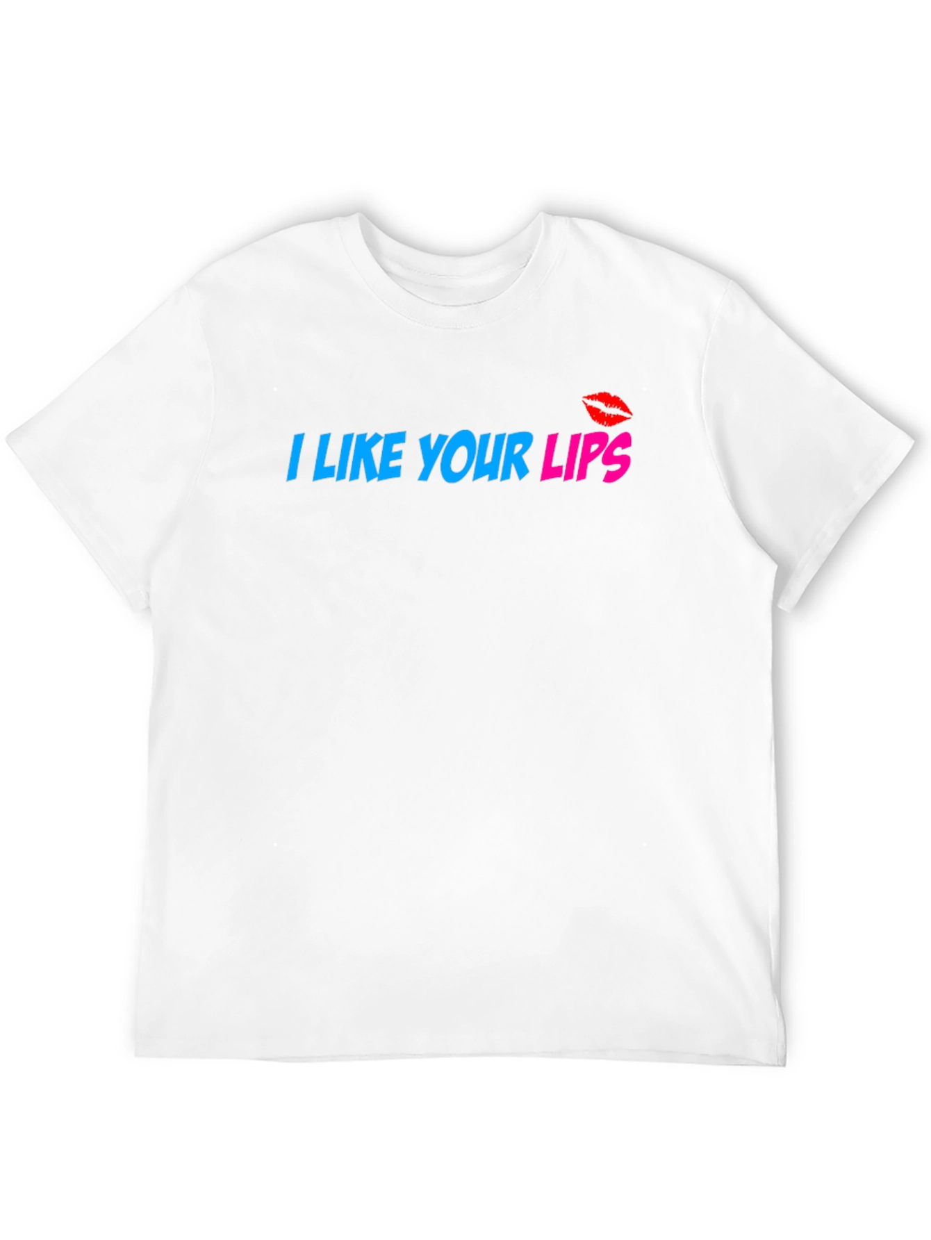 I Like Your Lips Graphic T-Shirt