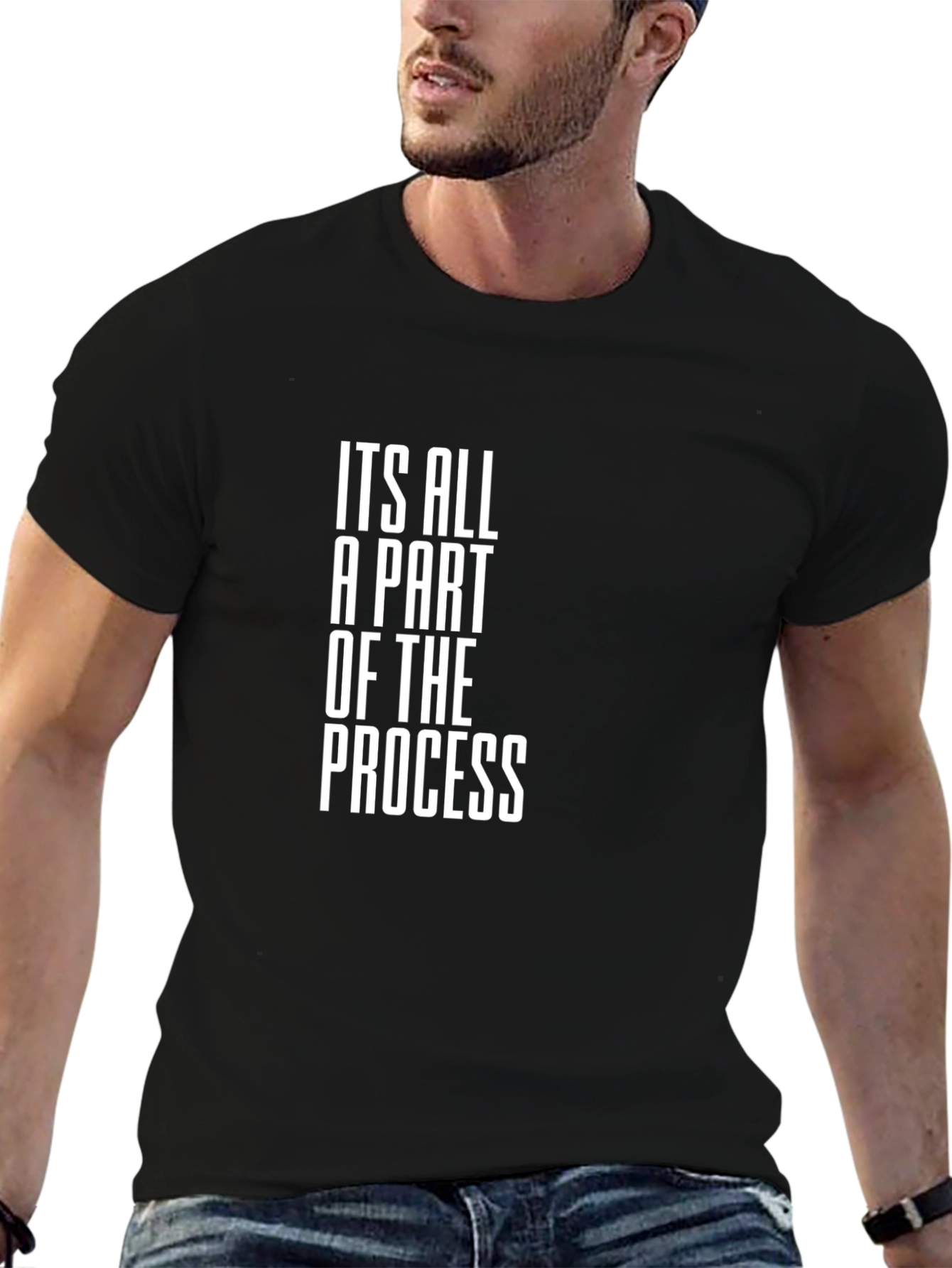 Its All Part of the Process T-Shirt