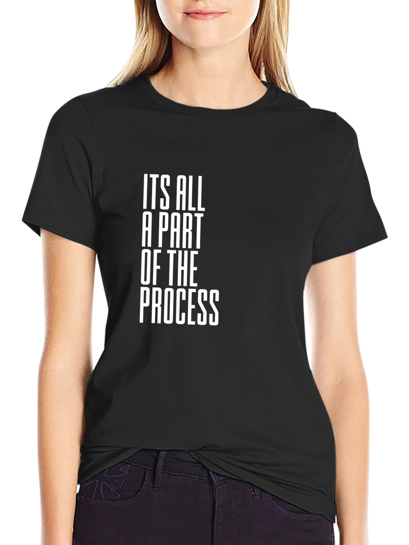 Its All Part of the Process T-Shirt