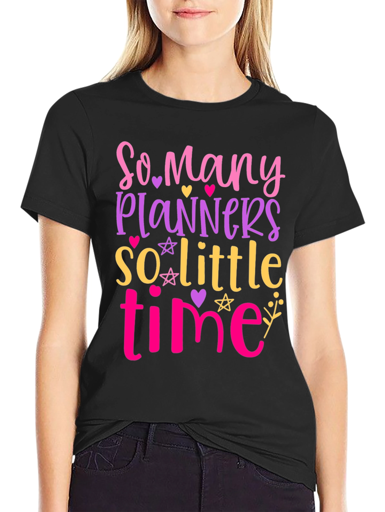 So Many Planners So Little Time - Graphic Tee