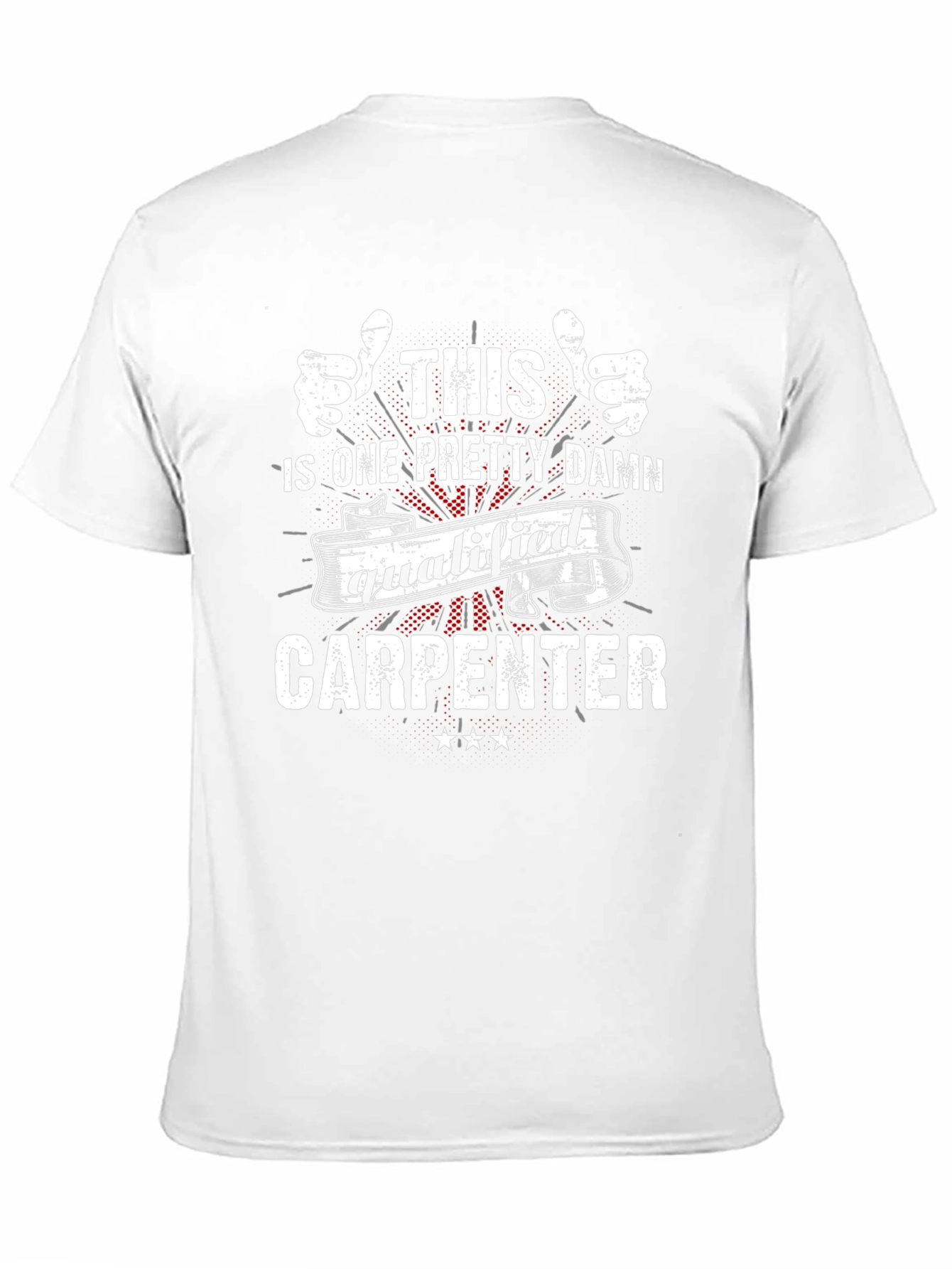 Qualified Carpenter Graphic T-Shirt