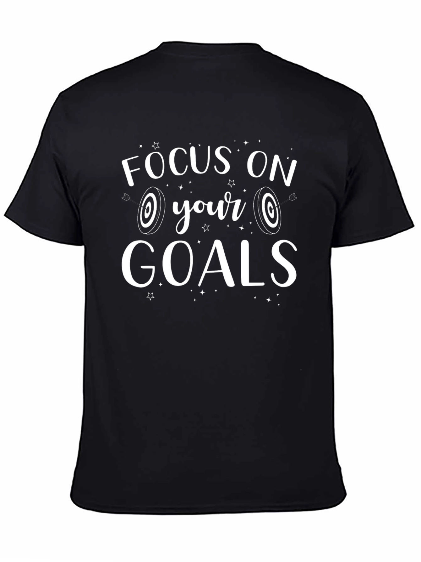 Focus On Your Goals T-Shirt - Motivational Tee