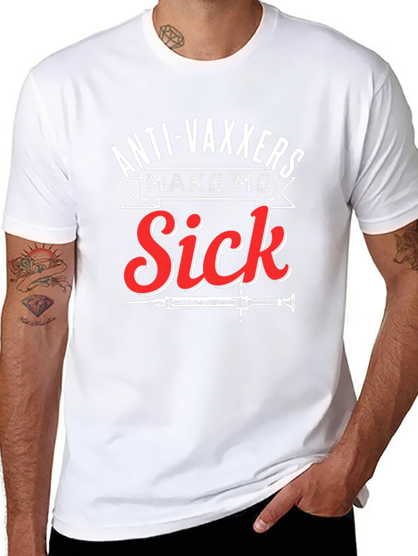 Anti-Vaxxers Make Me Sick Graphic T-Shirt