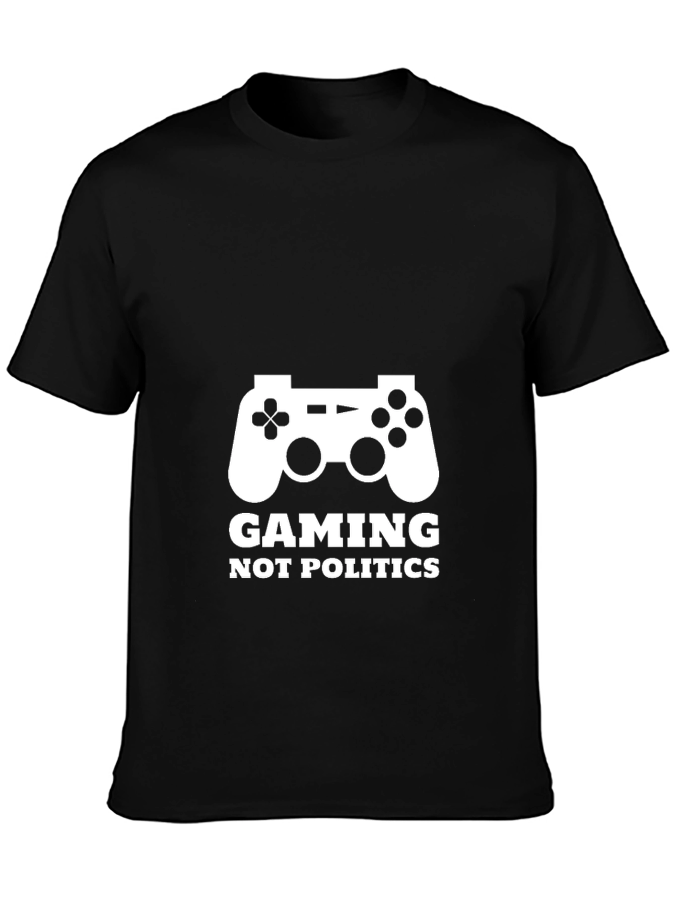 Gaming Not Politics Black T-Shirt