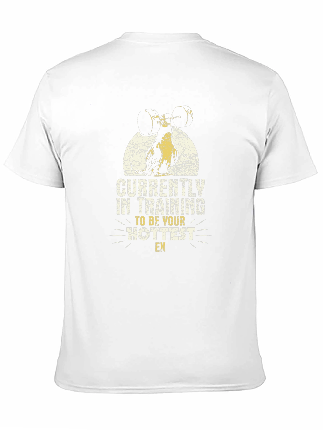 Training to Be Your Hottest T-Shirt