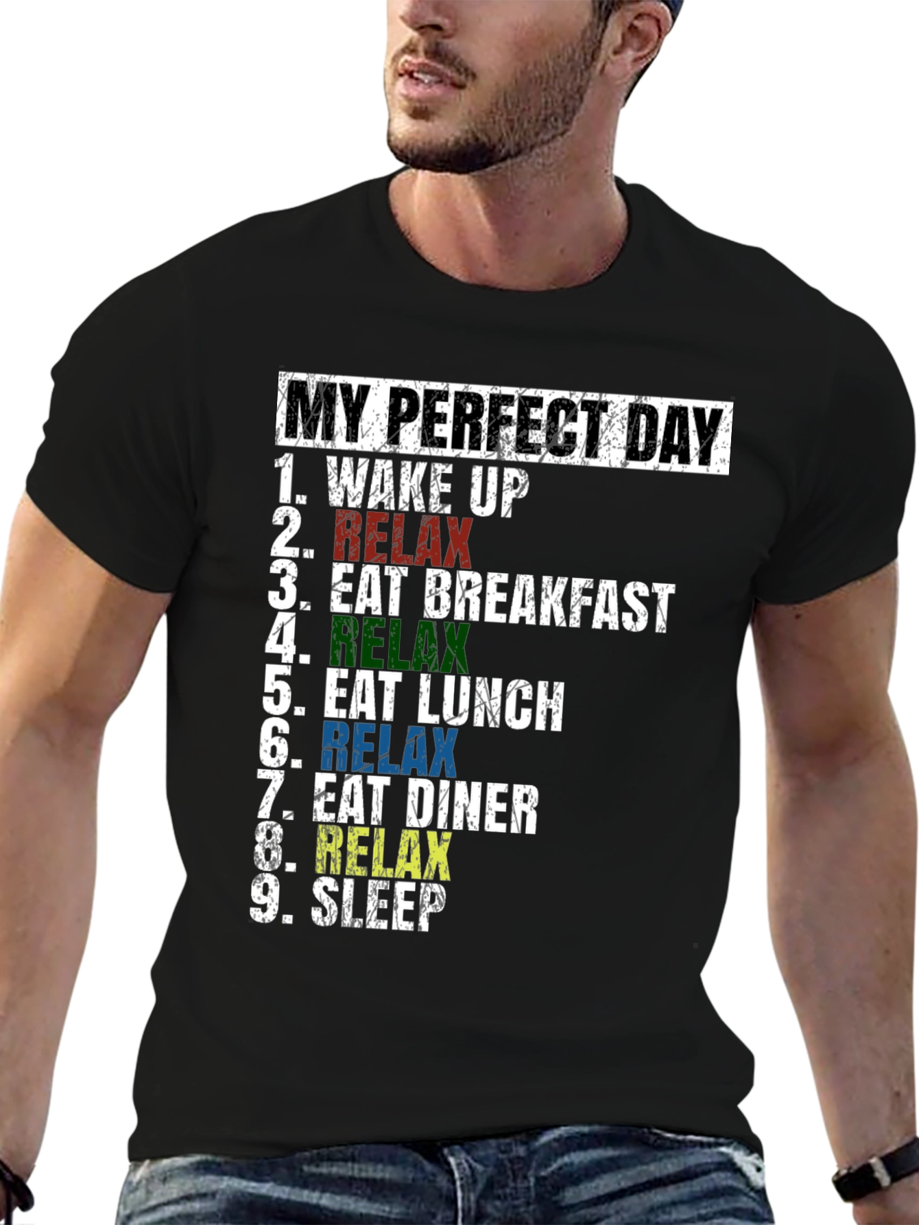 My Perfect Day Relax T-Shirt
