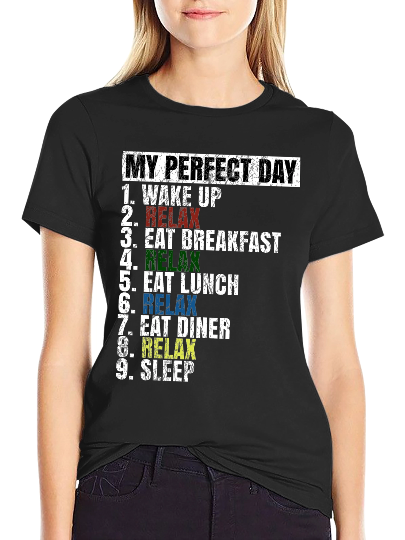 My Perfect Day Relax T-Shirt