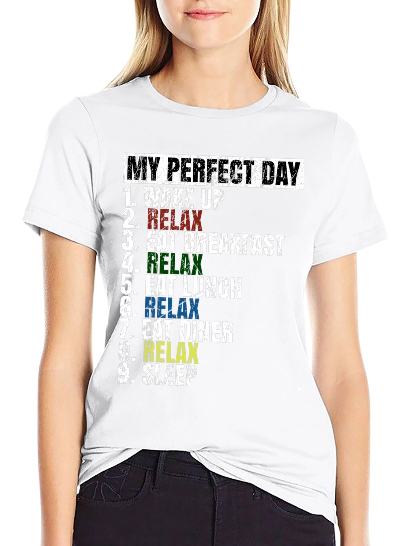 My Perfect Day Relax T-Shirt