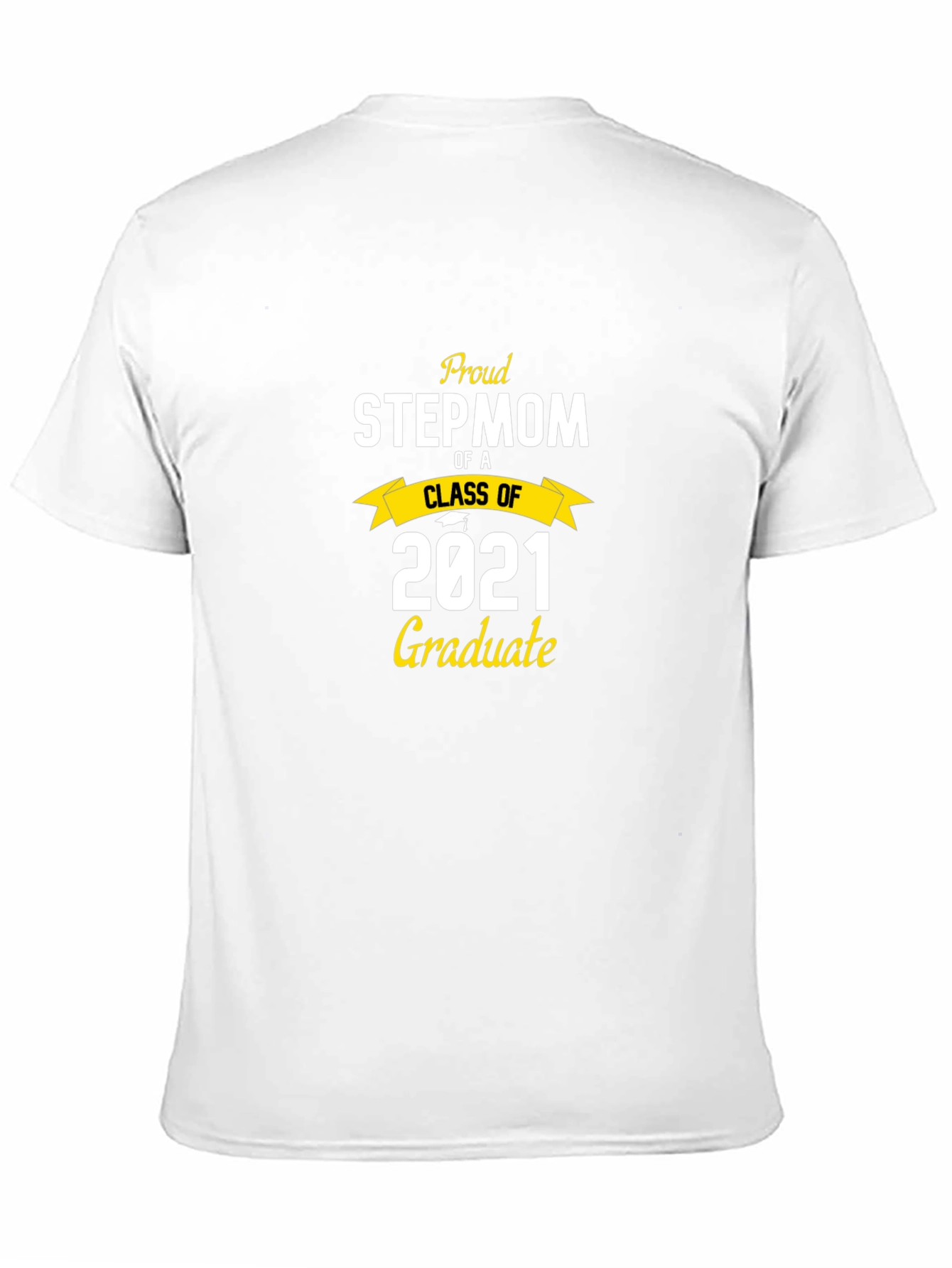 Proud Stepmom Class of 2021 Graduate T-Shirt