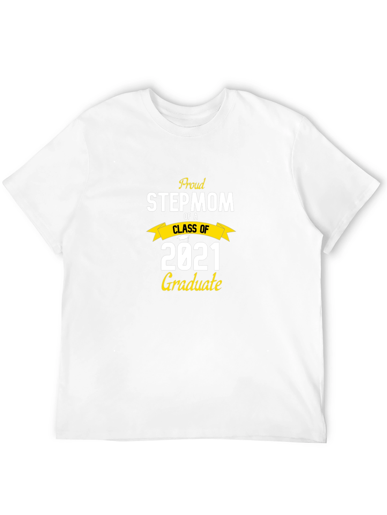 Proud Stepmom Class of 2021 Graduate T-Shirt