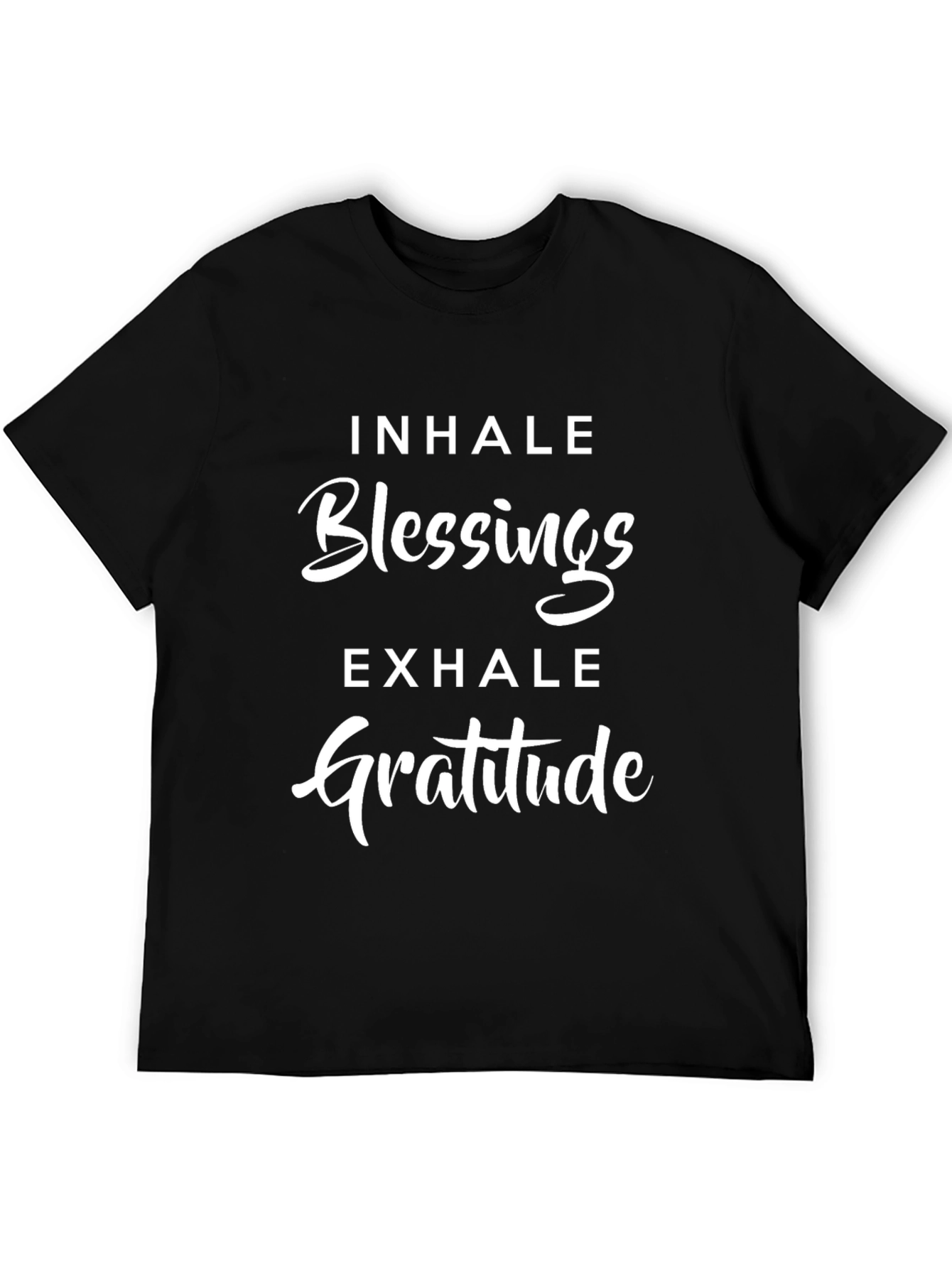 Inhale Blessings Exhale Gratitude Black Graphic T-Shirt