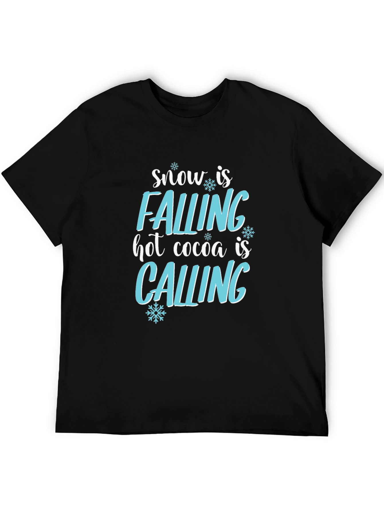 Snow is Falling Hot Cocoa is Calling Graphic Tee