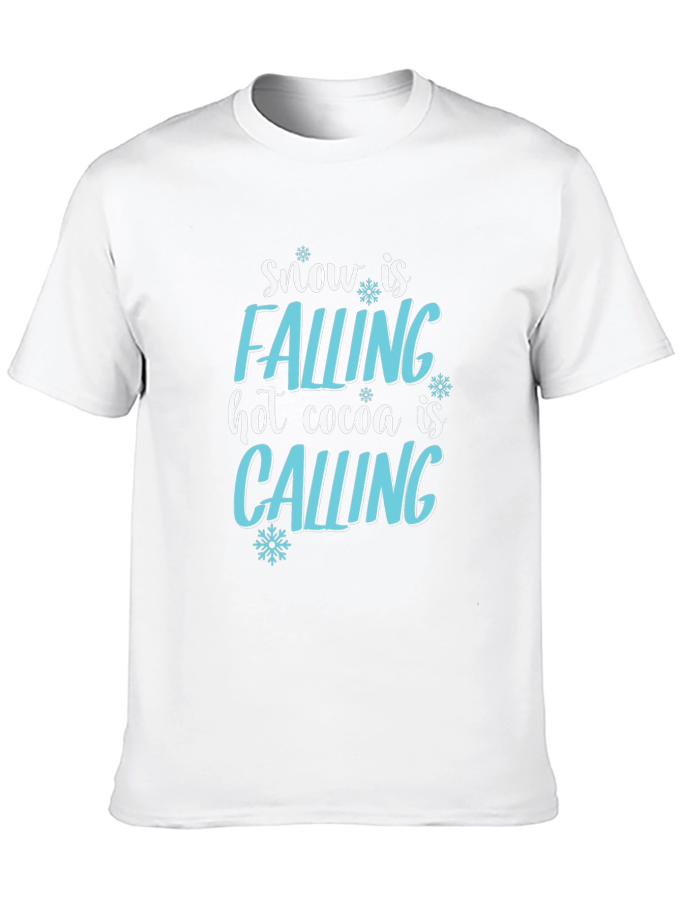 Snow is Falling Hot Cocoa is Calling Graphic Tee