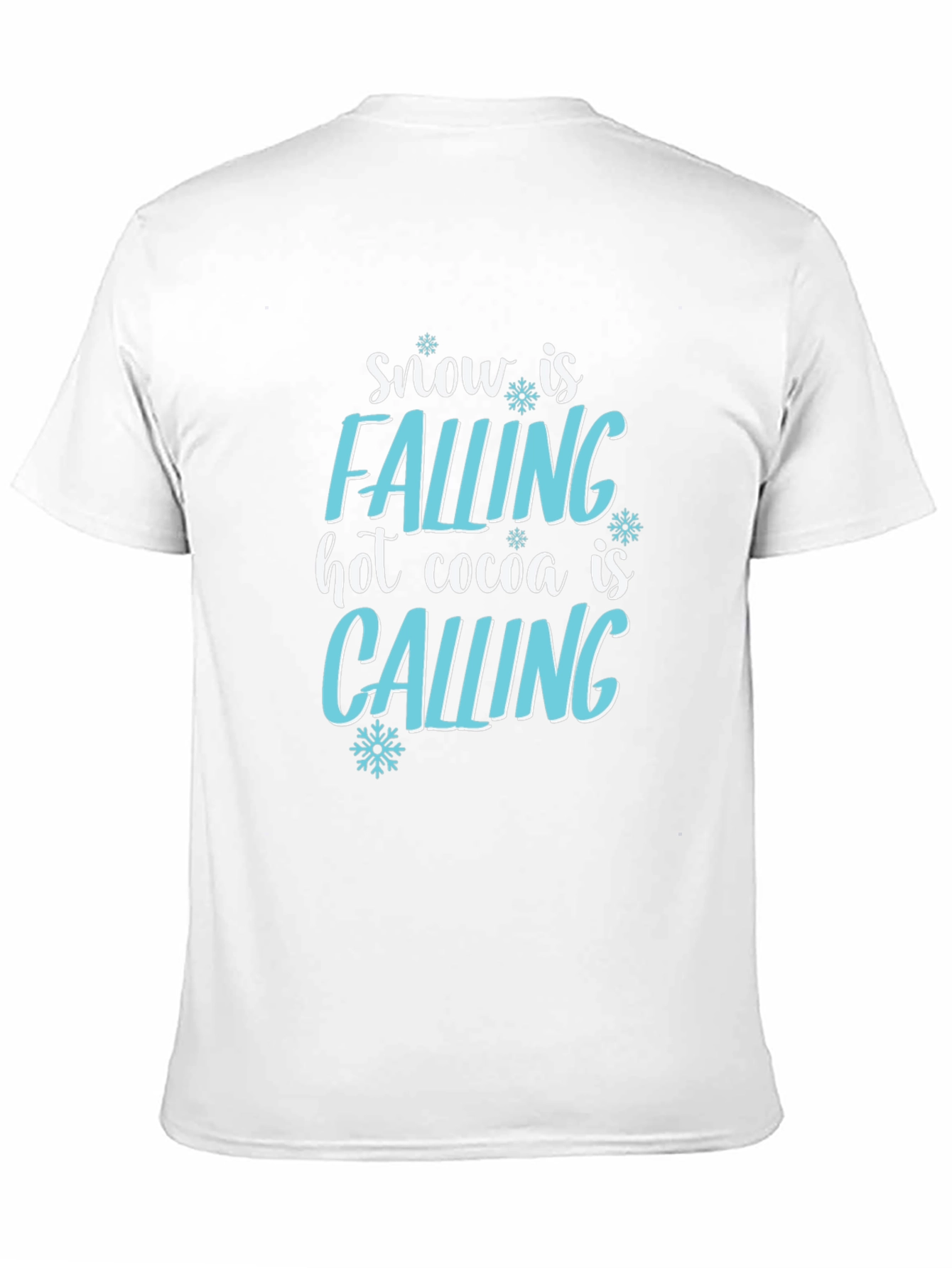 Snow is Falling Hot Cocoa is Calling Graphic Tee