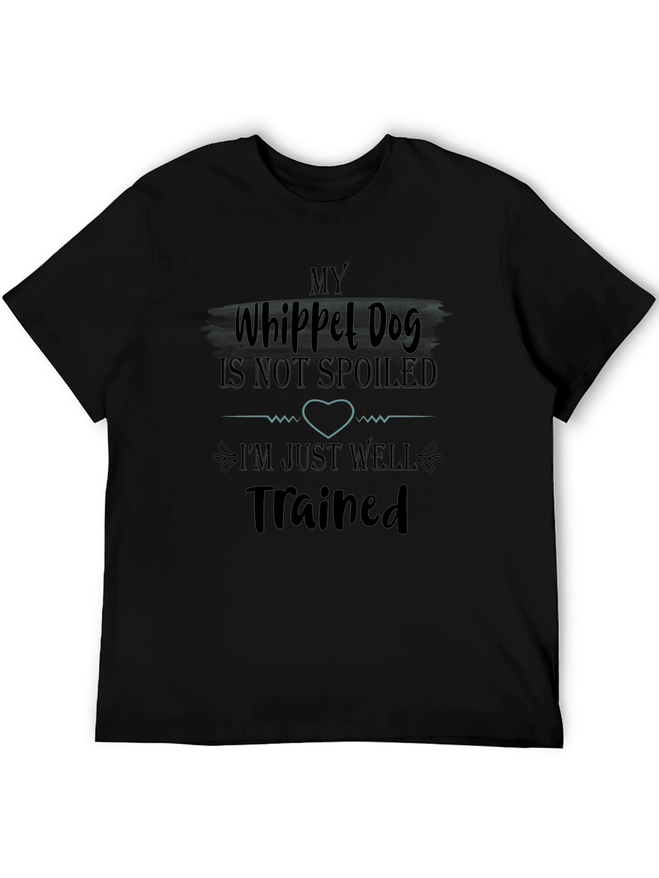 My Whippet Dog Is Not Spoiled T-Shirt