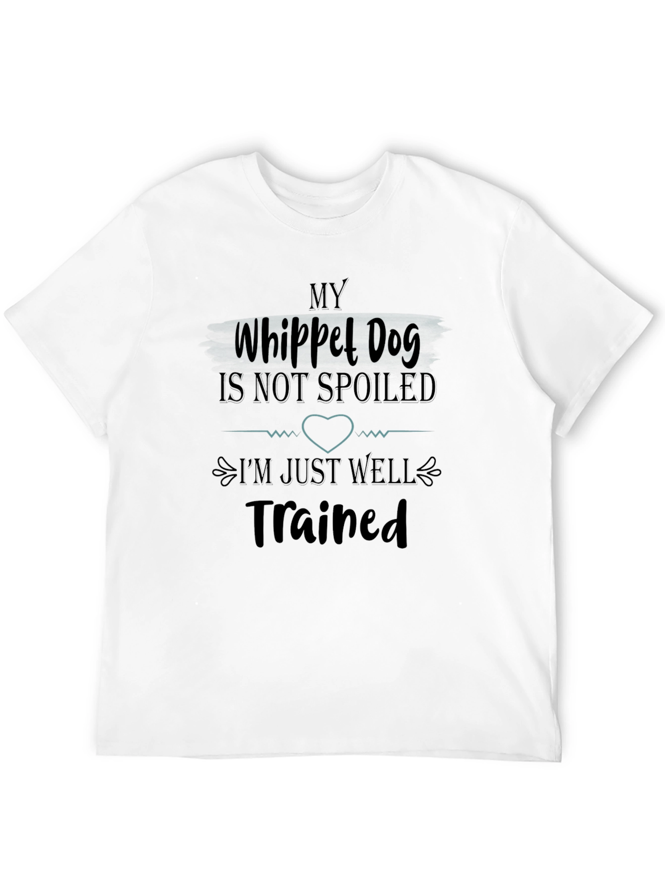 My Whippet Dog Is Not Spoiled T-Shirt