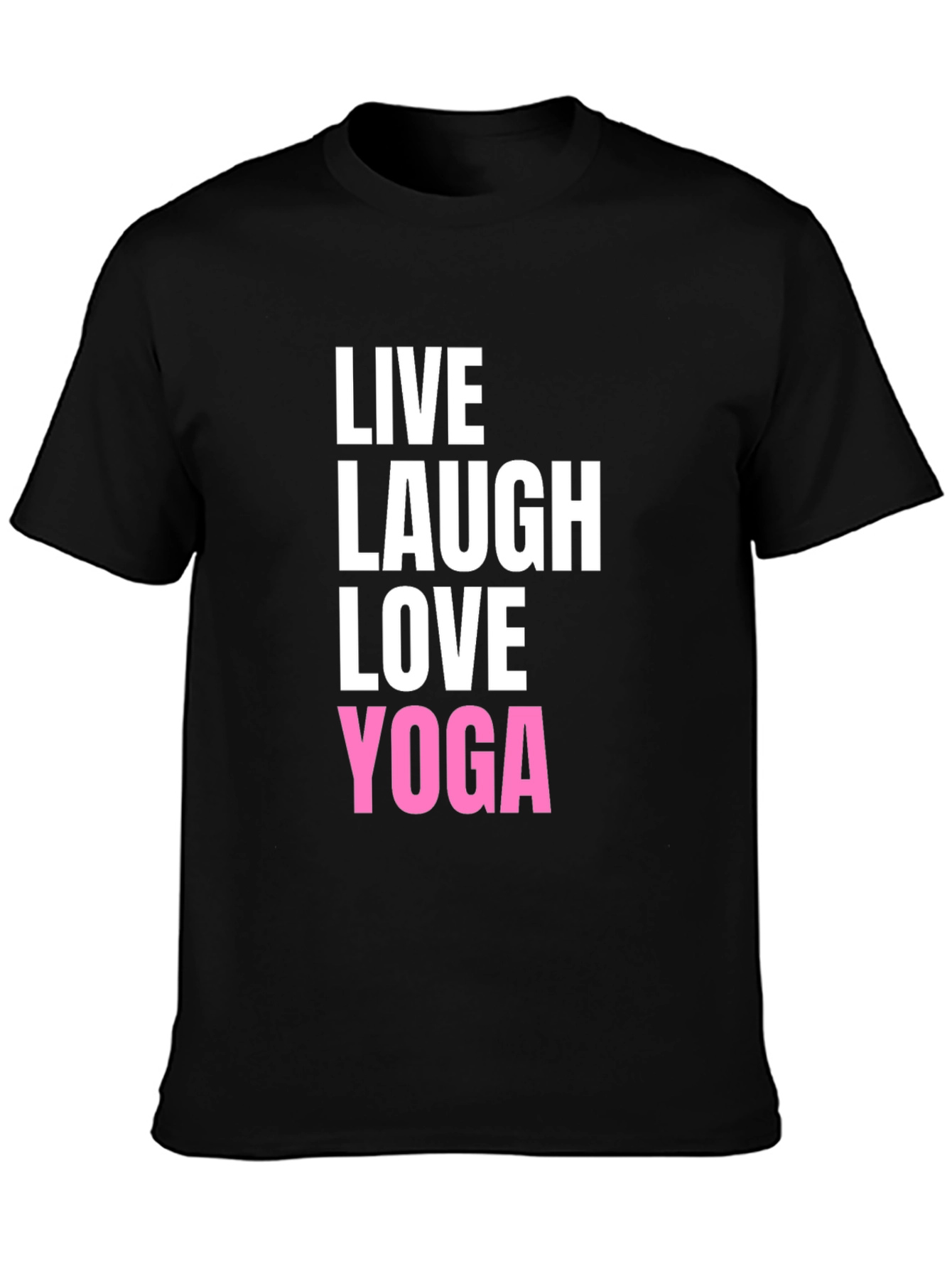 Live Laugh Love Yoga Black Graphic T-Shirt