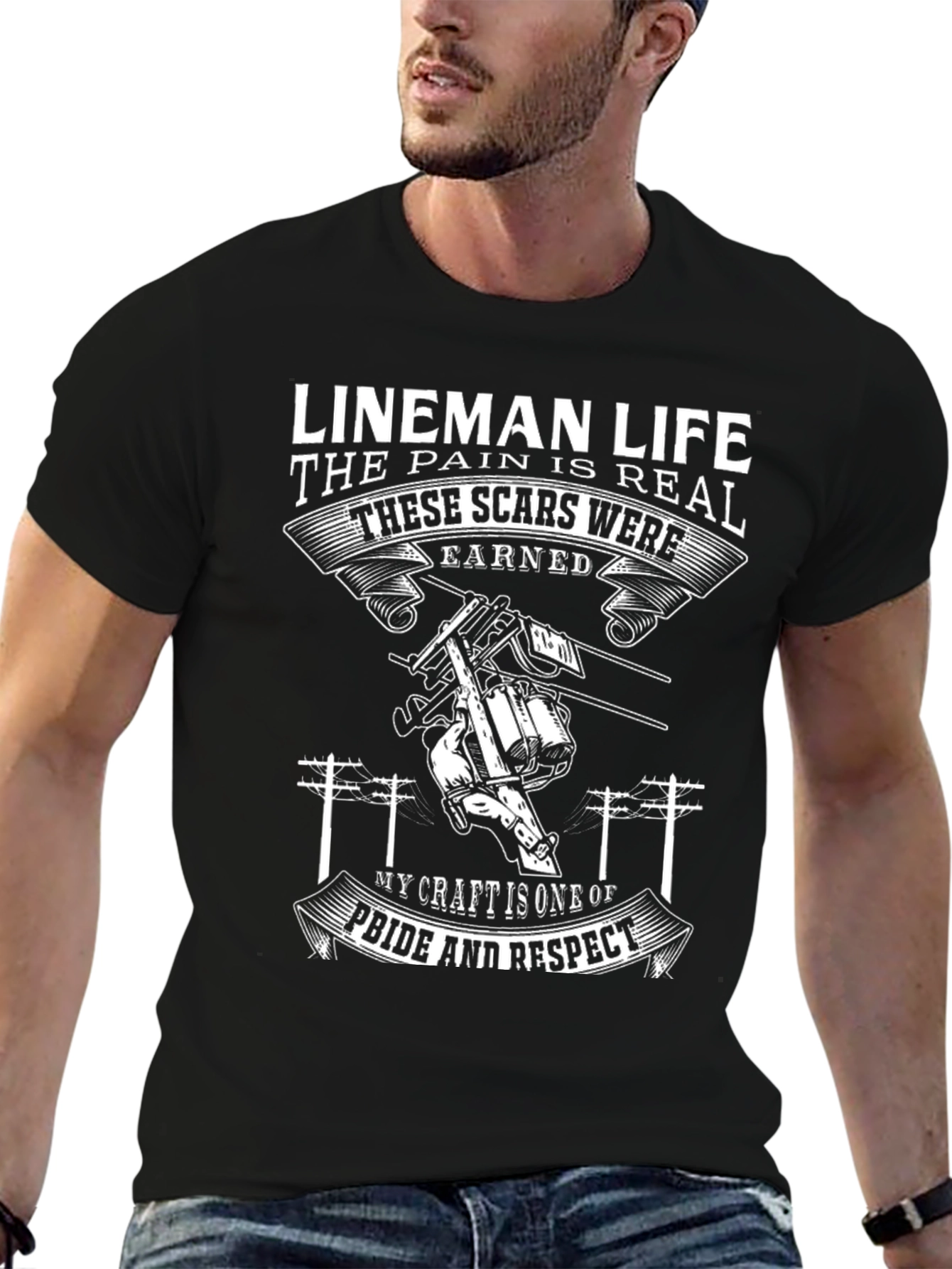 Lineman Life T-Shirt: Scars Earned Pride & Respect