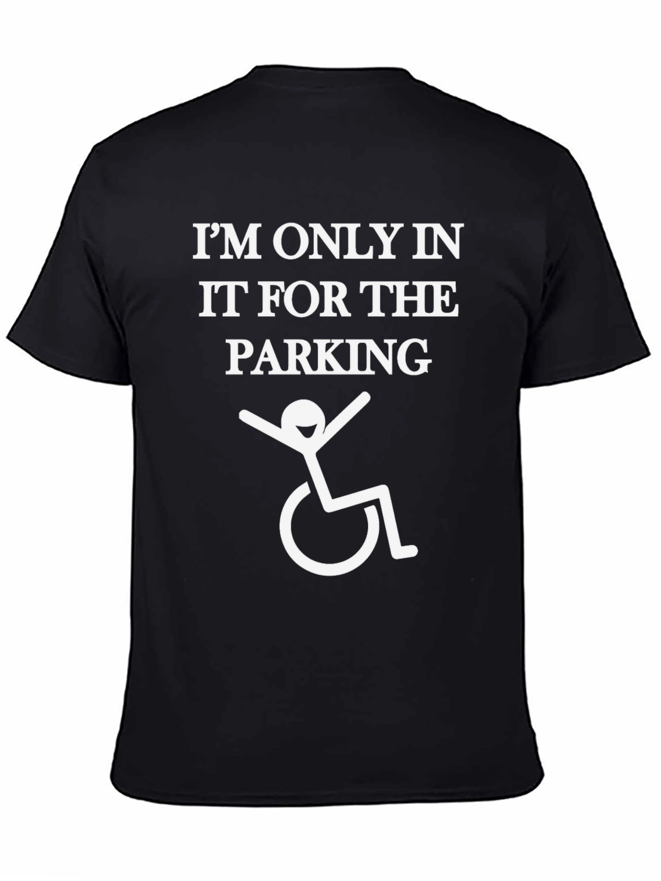 Funny Disability Parking T-Shirt