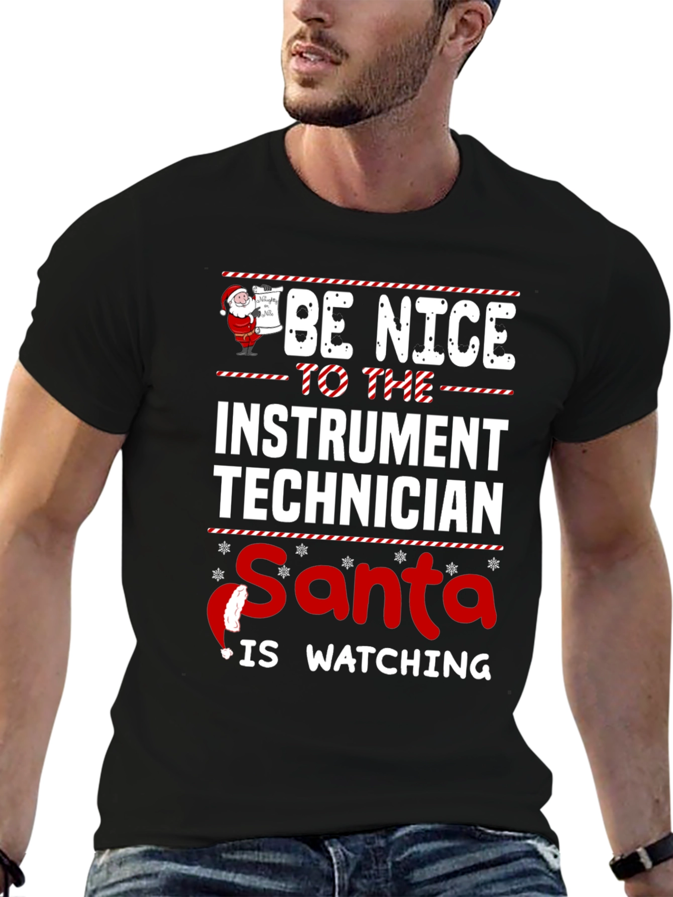 Be Nice To The Instrument Technician Santa T-Shirt