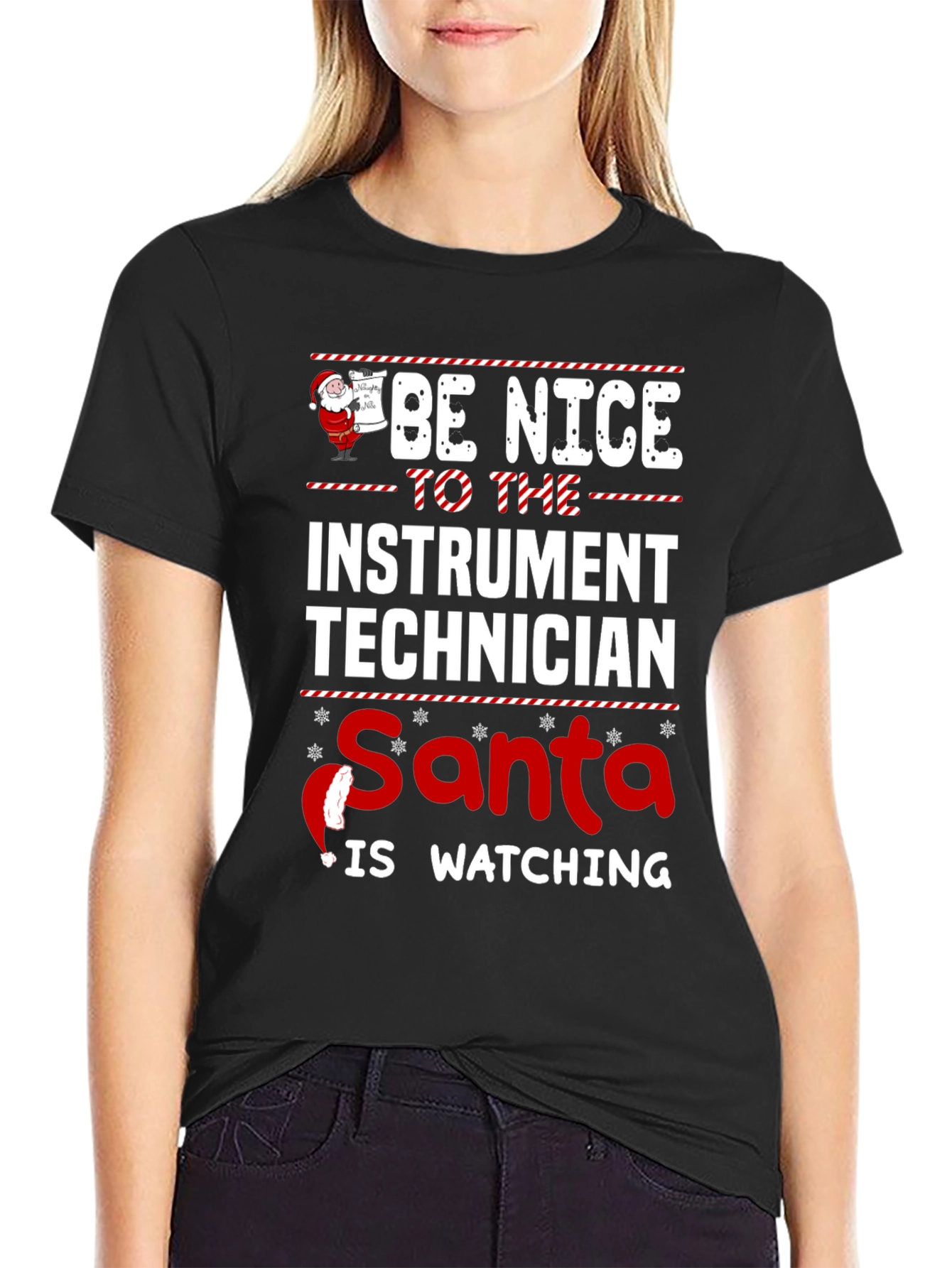 Be Nice To The Instrument Technician Santa T-Shirt