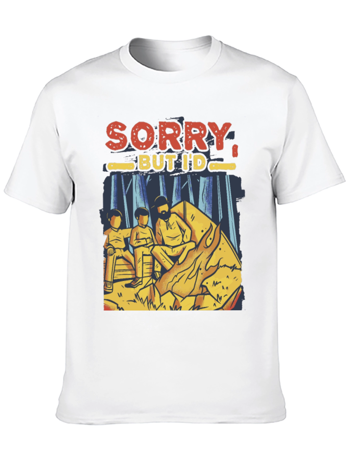 Sorry But Id Rather Be Camping Mens T-Shirt