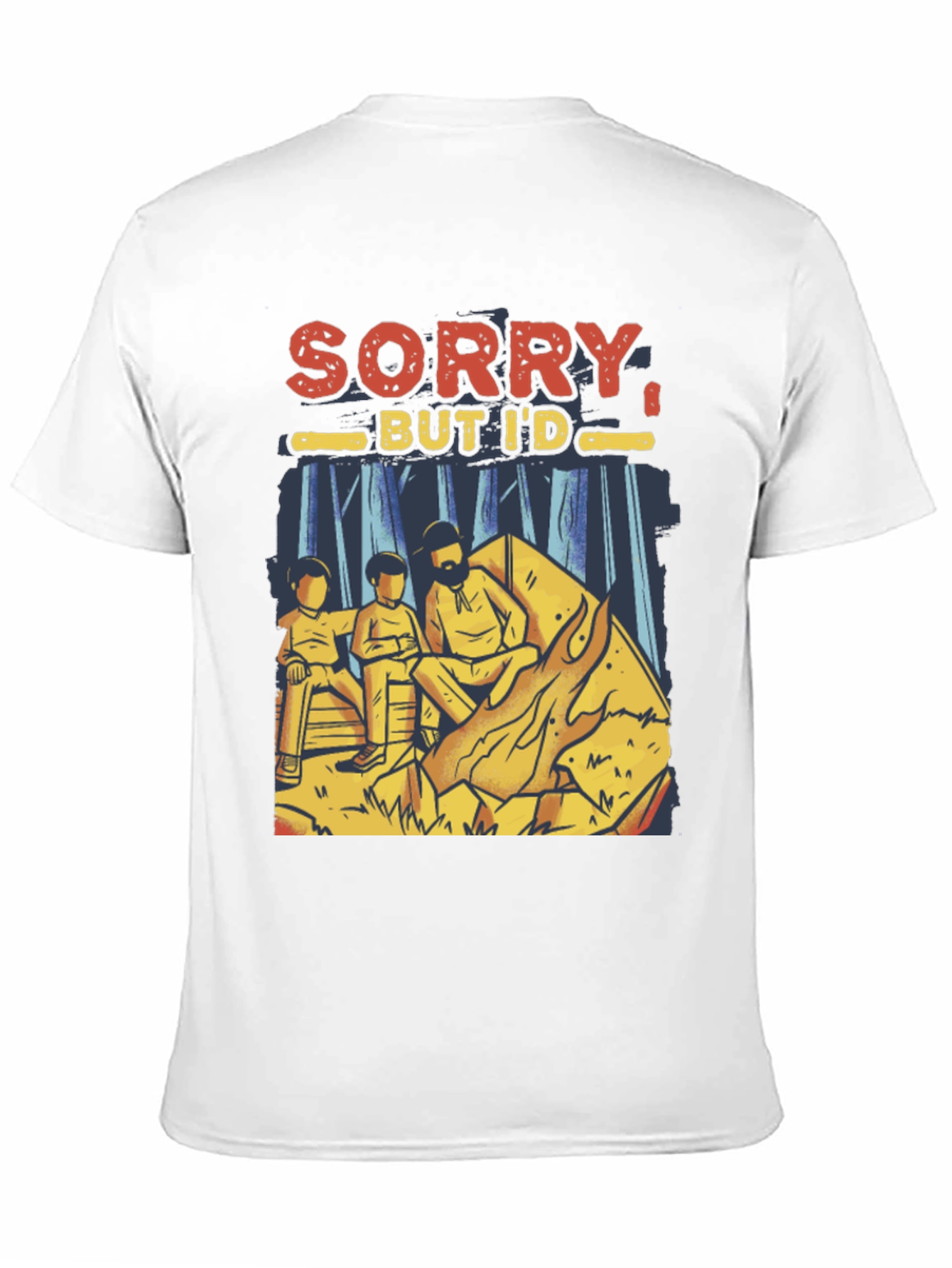 Sorry But Id Rather Be Camping Mens T-Shirt