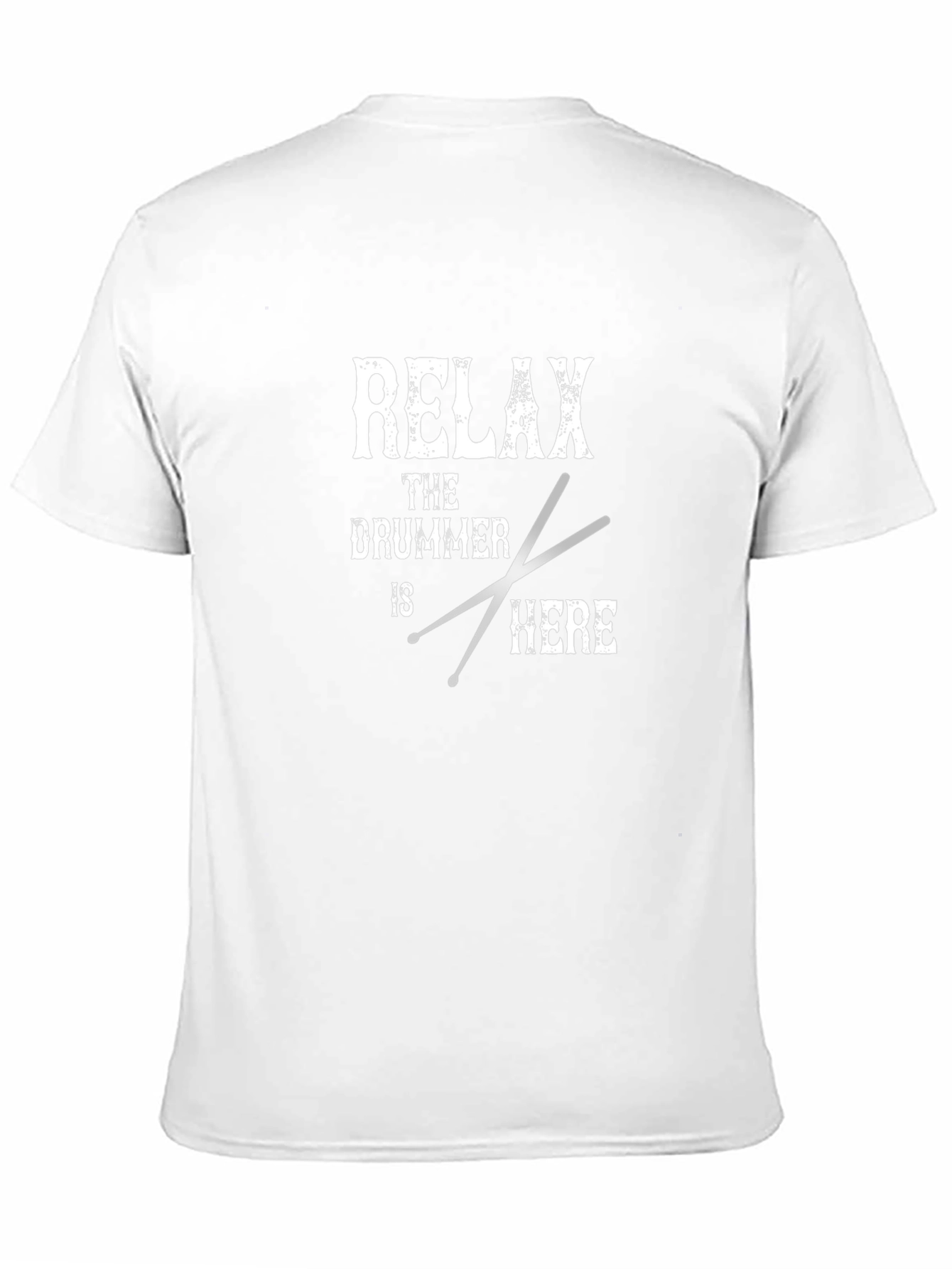 Relax the Drummer is Here Graphic T-Shirt
